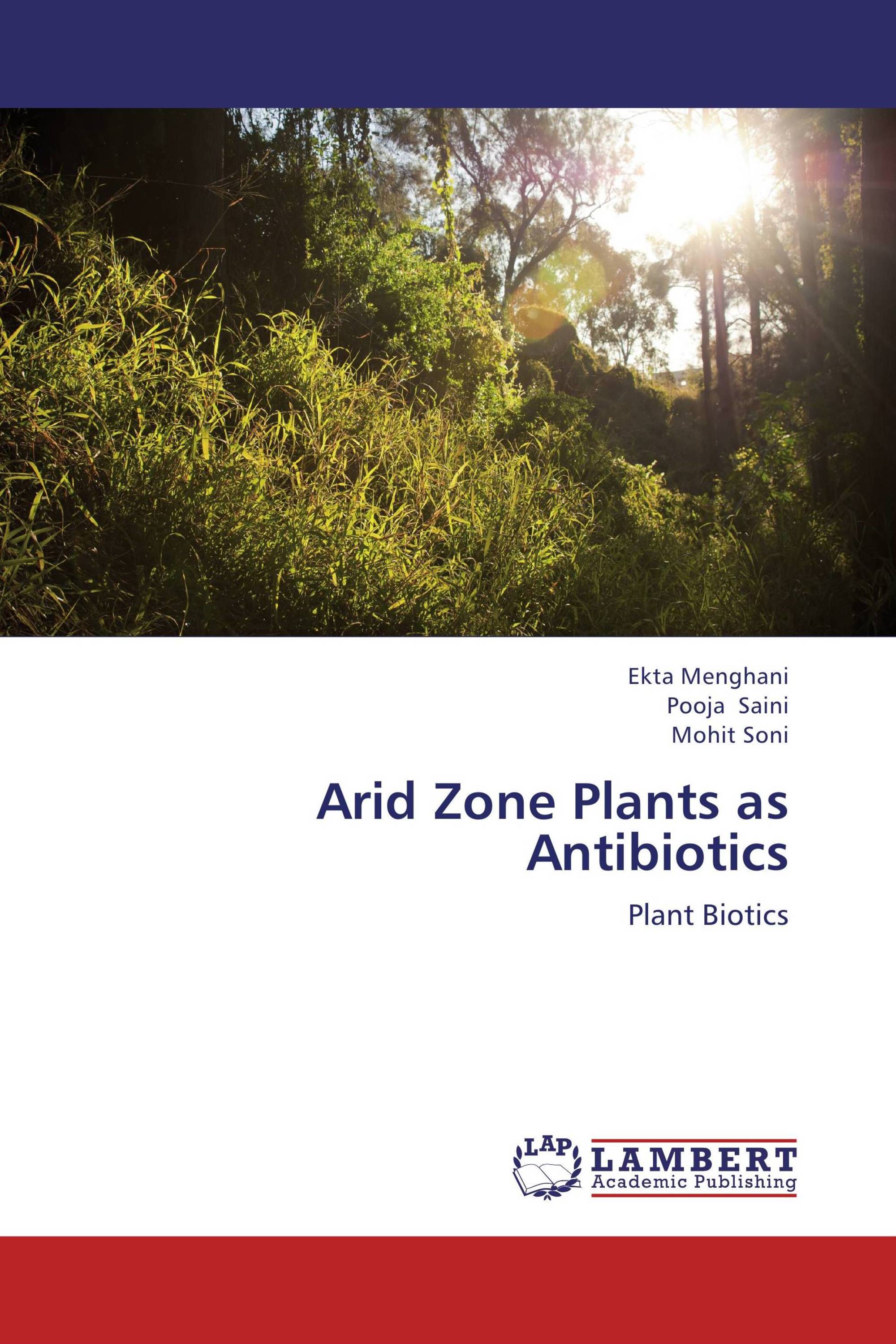 Arid Zone Plants as Antibiotics