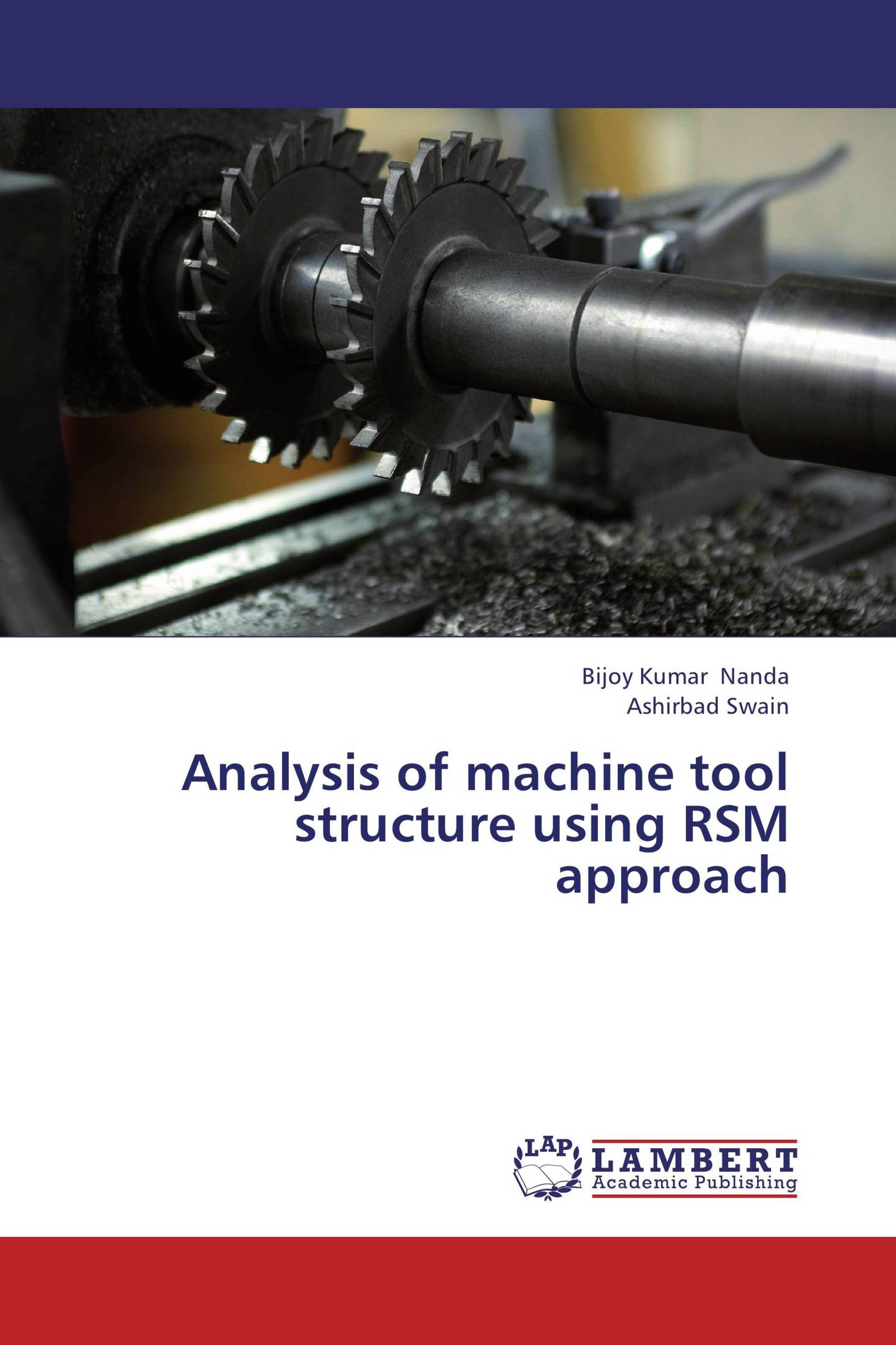 Analysis of machine tool structure using RSM approach