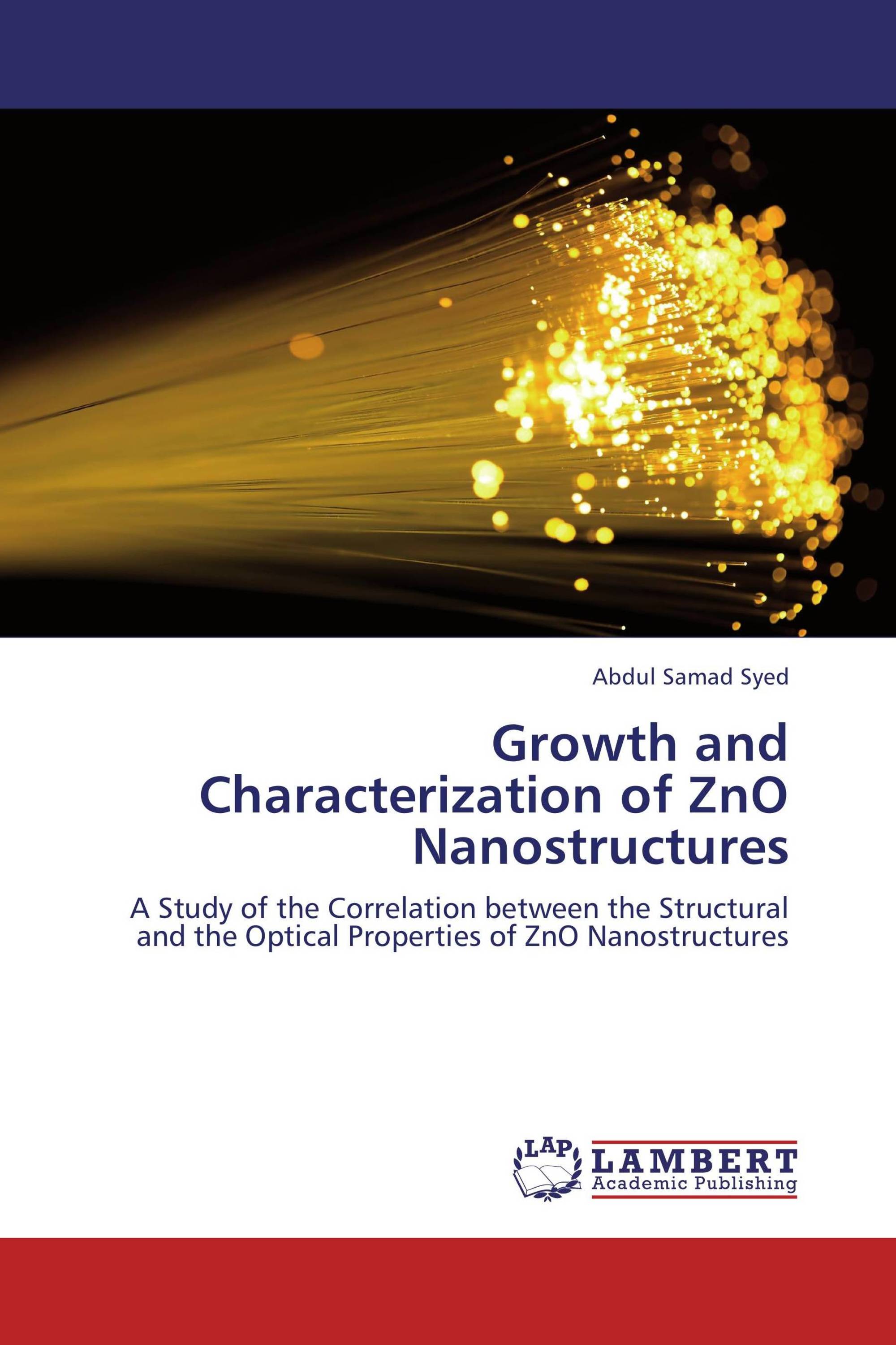 Growth and Characterization of ZnO Nanostructures