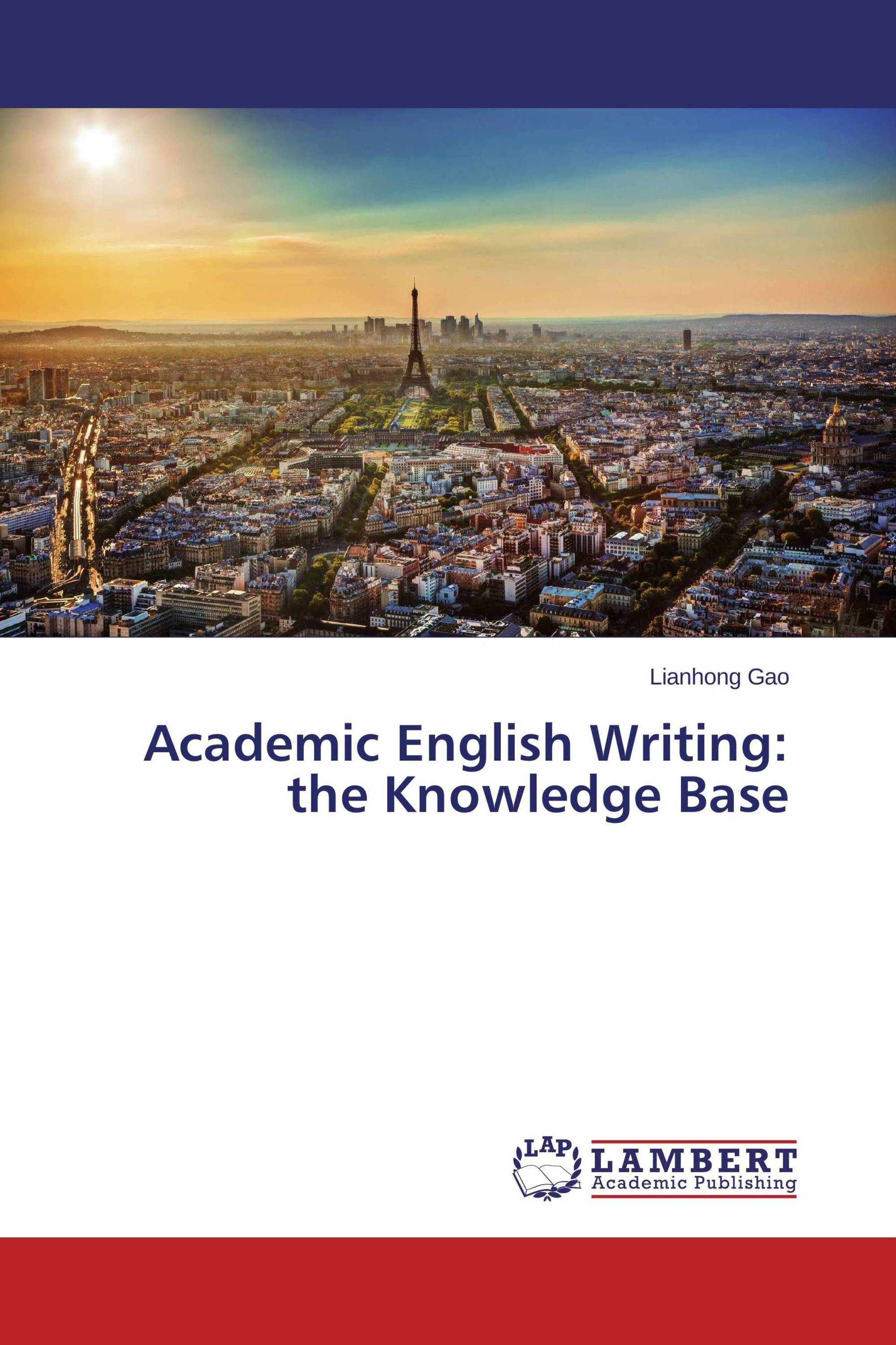 Academic English Writing: The Knowledge Base / 978-3-659-19006-3 ...