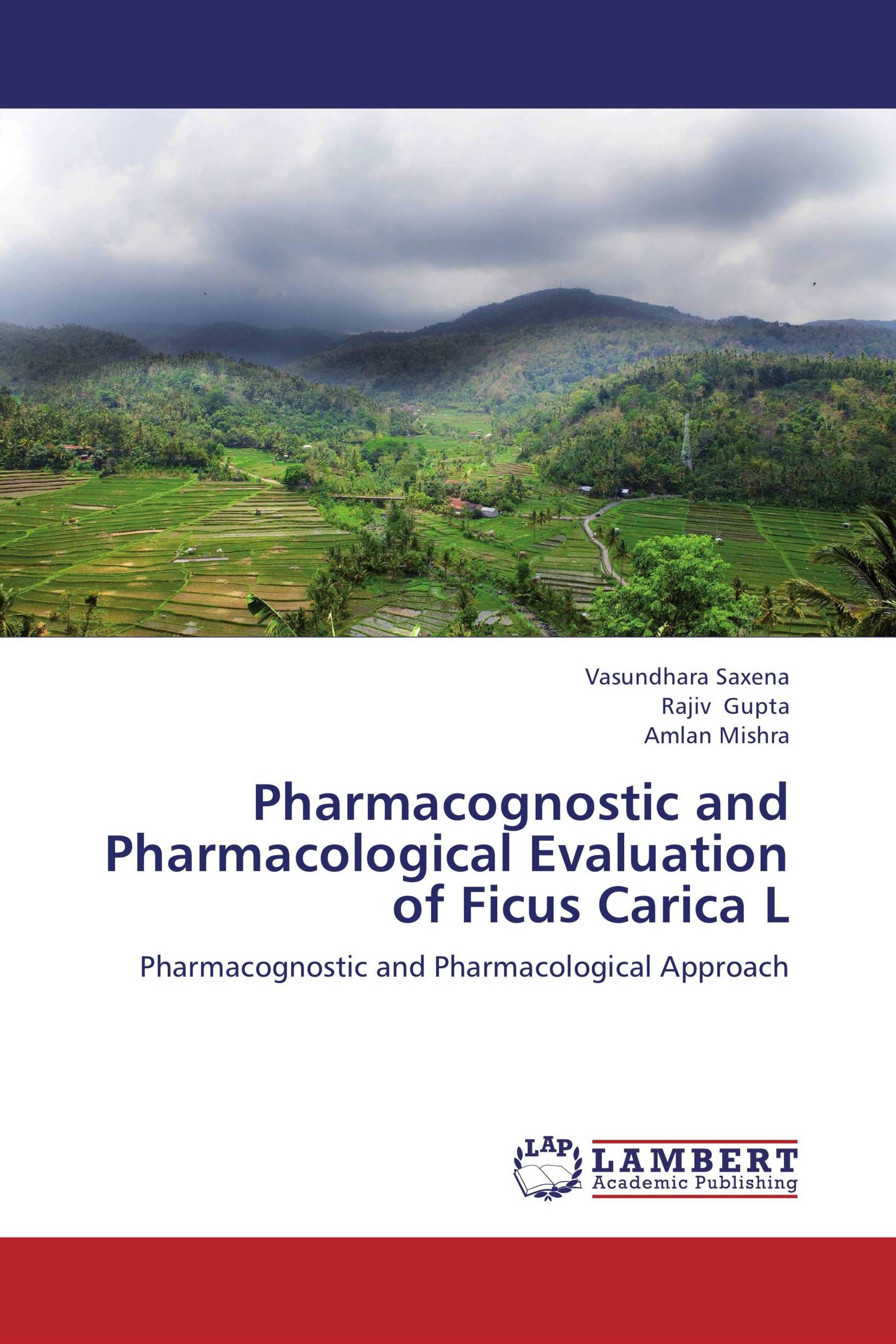 Pharmacognostic and Pharmacological Evaluation of Ficus Carica L