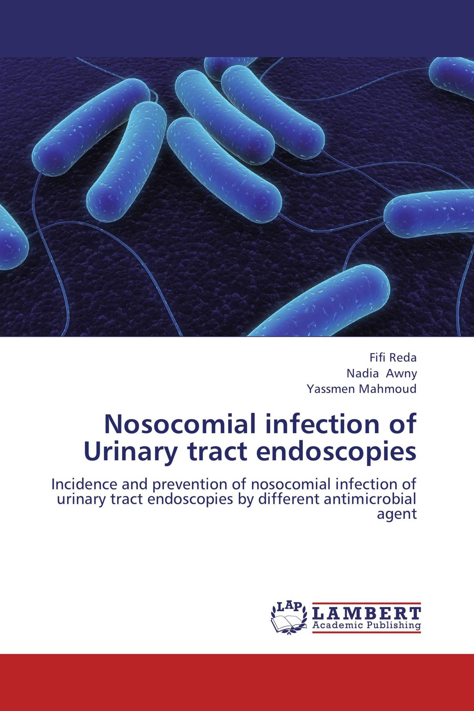 nosocomial-infection-of-urinary-tract-endoscopies-978-3-659-19284-5