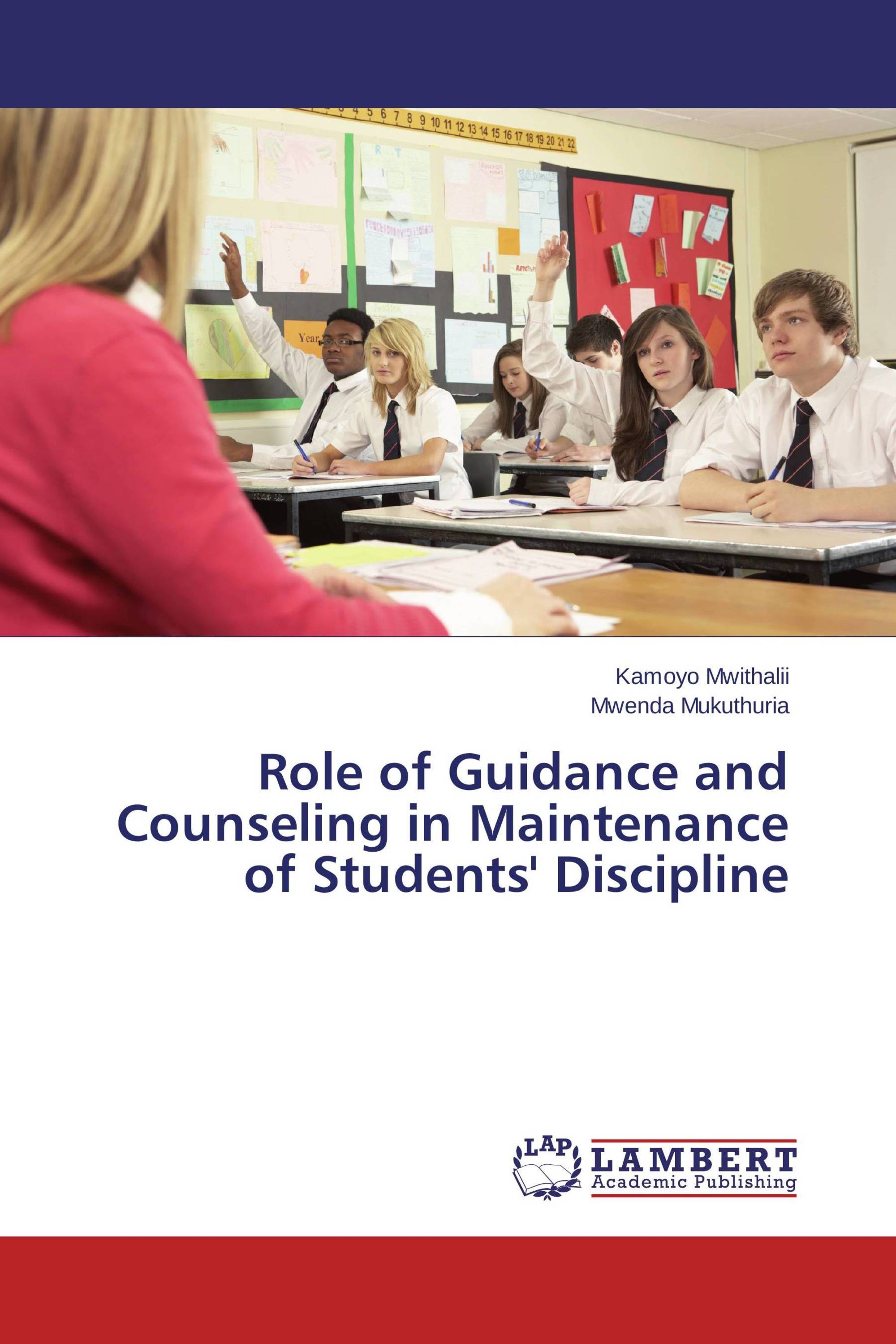 Role of Guidance and Counseling in Maintenance of Students' Discipline