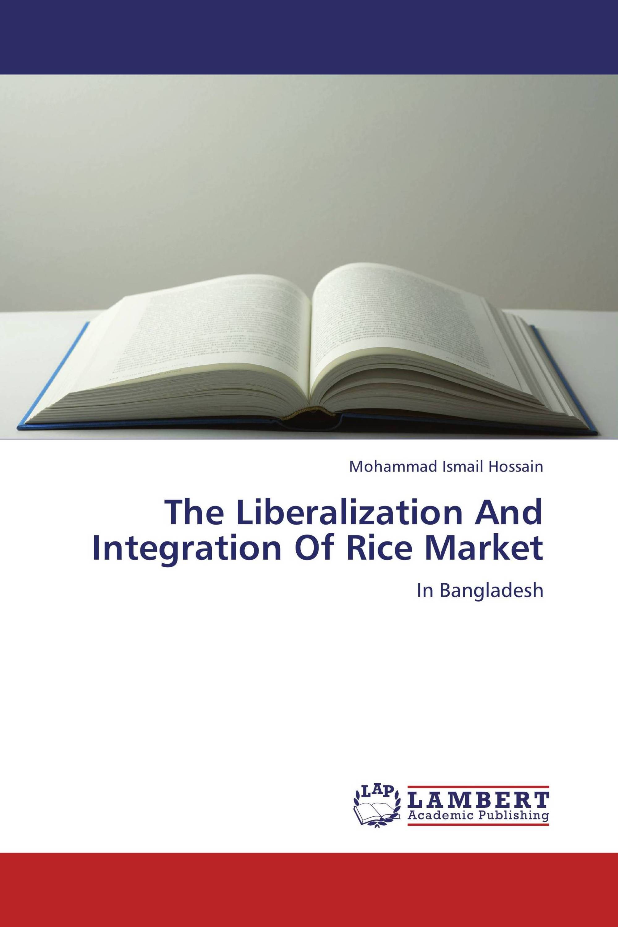 The Liberalization And Integration Of Rice Market