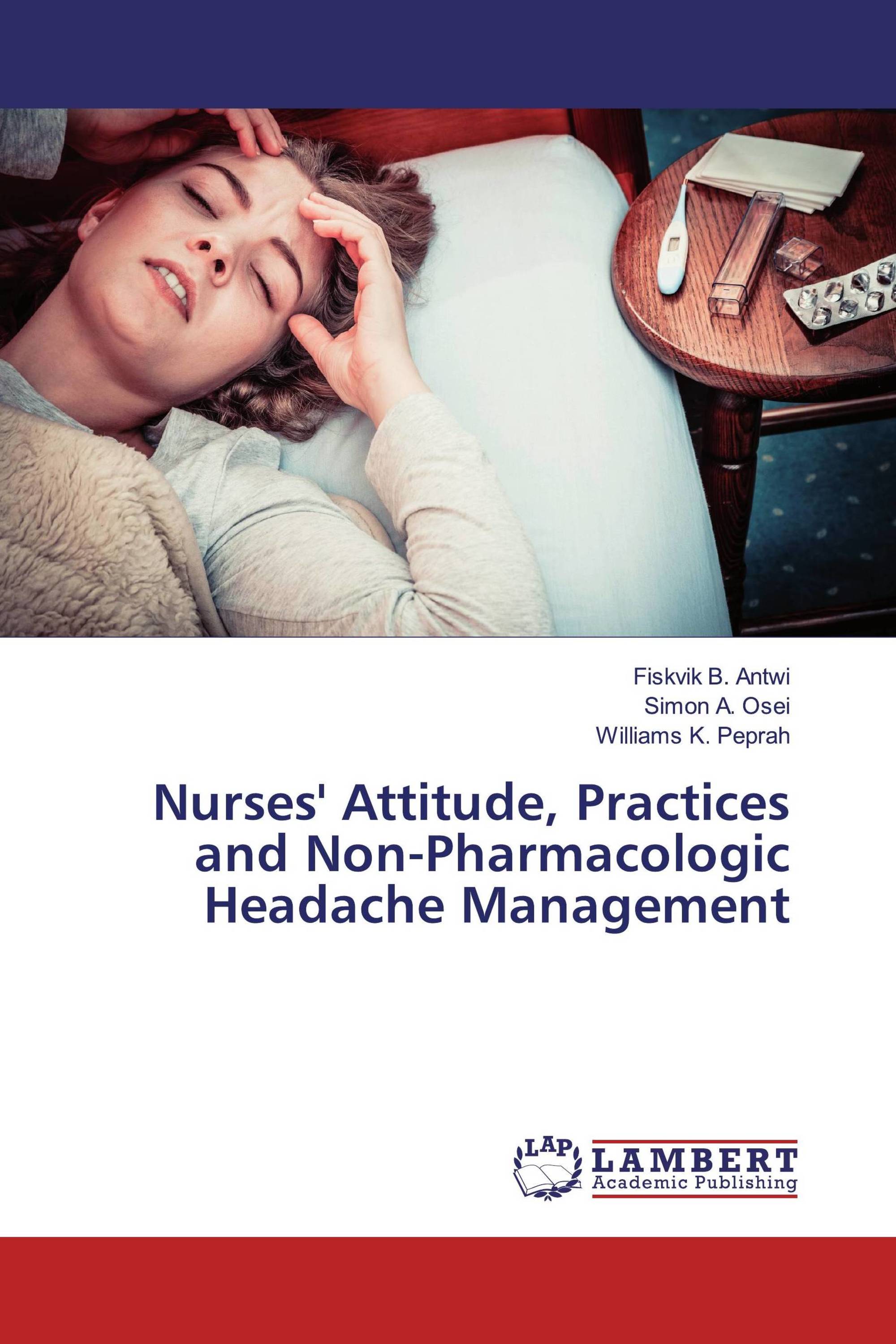 Nurses' Attitude, Practices and Non-Pharmacologic Headache Management