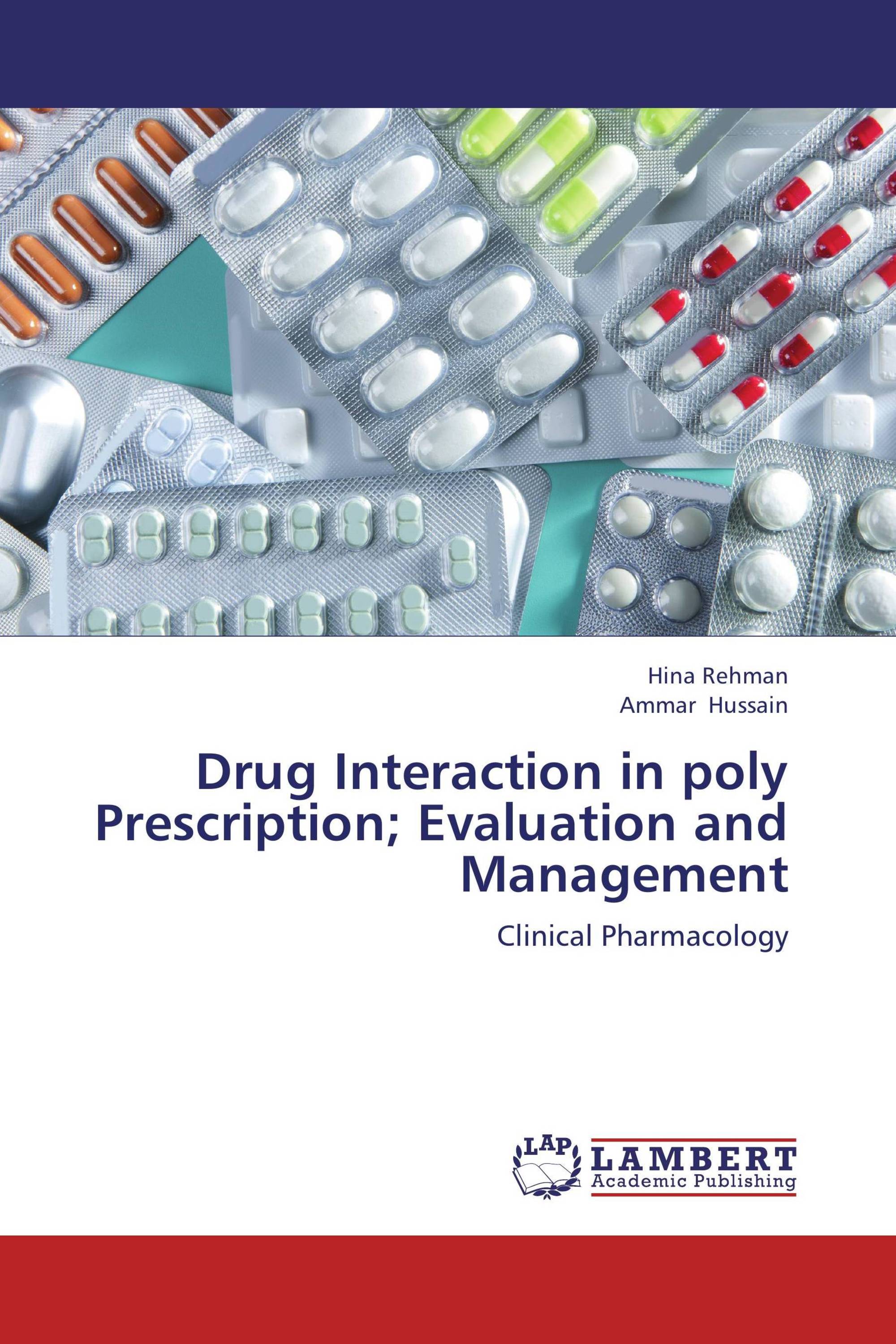 Drug Interaction in poly Prescription; Evaluation and Management / 978 ...