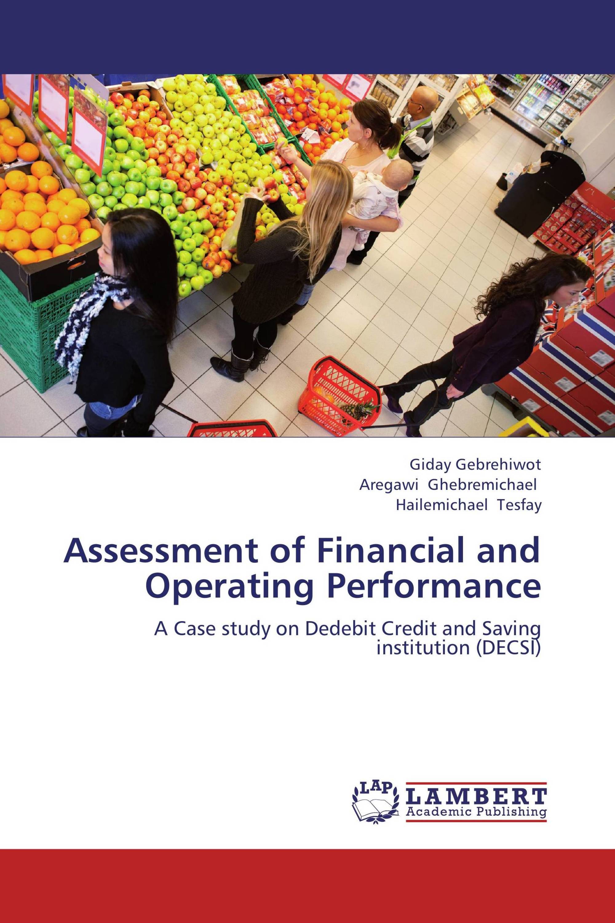 Assessment of Financial and Operating Performance