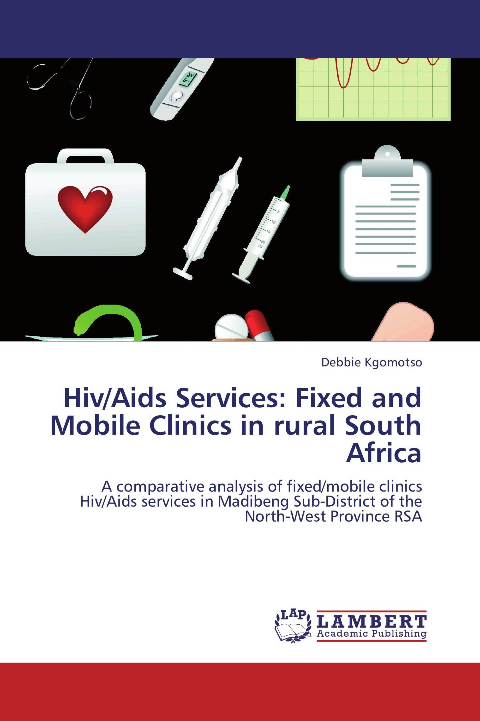 Hiv/Aids Services Fixed and Mobile Clinics in rural South Africa / 978