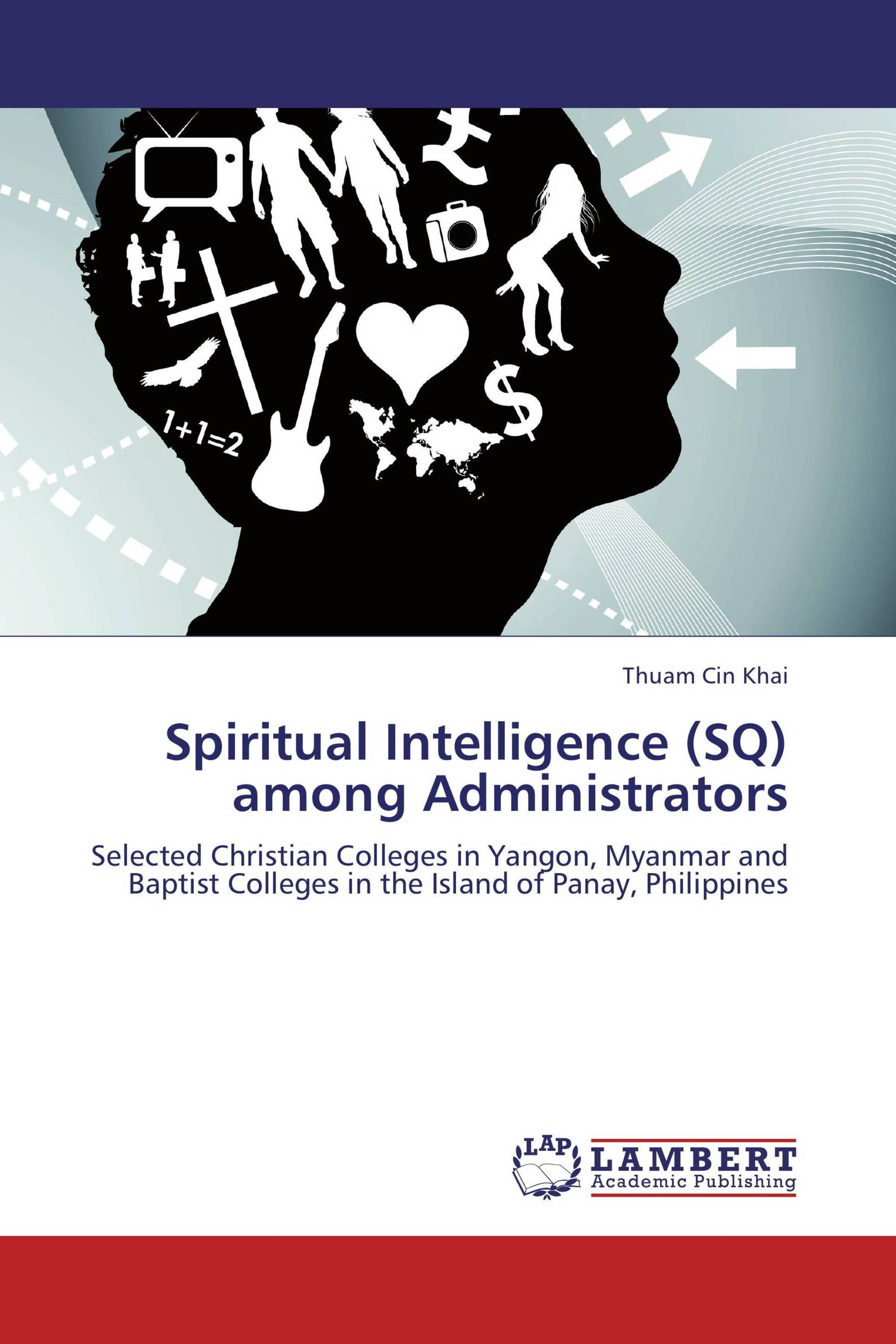 Spiritual Intelligence (SQ) among Administrators