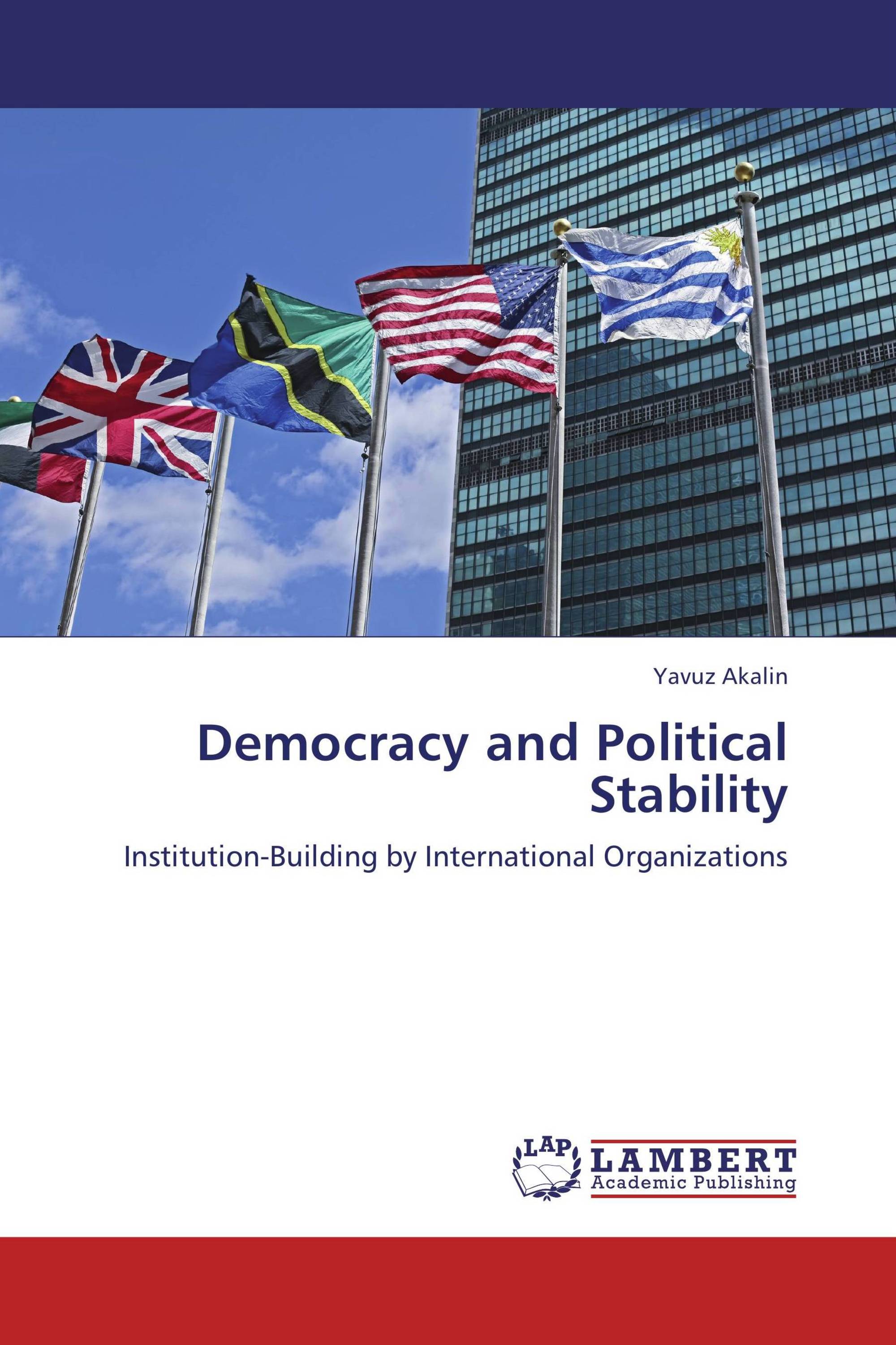 Democracy and Political Stability / 9783659201387 / 9783659201387