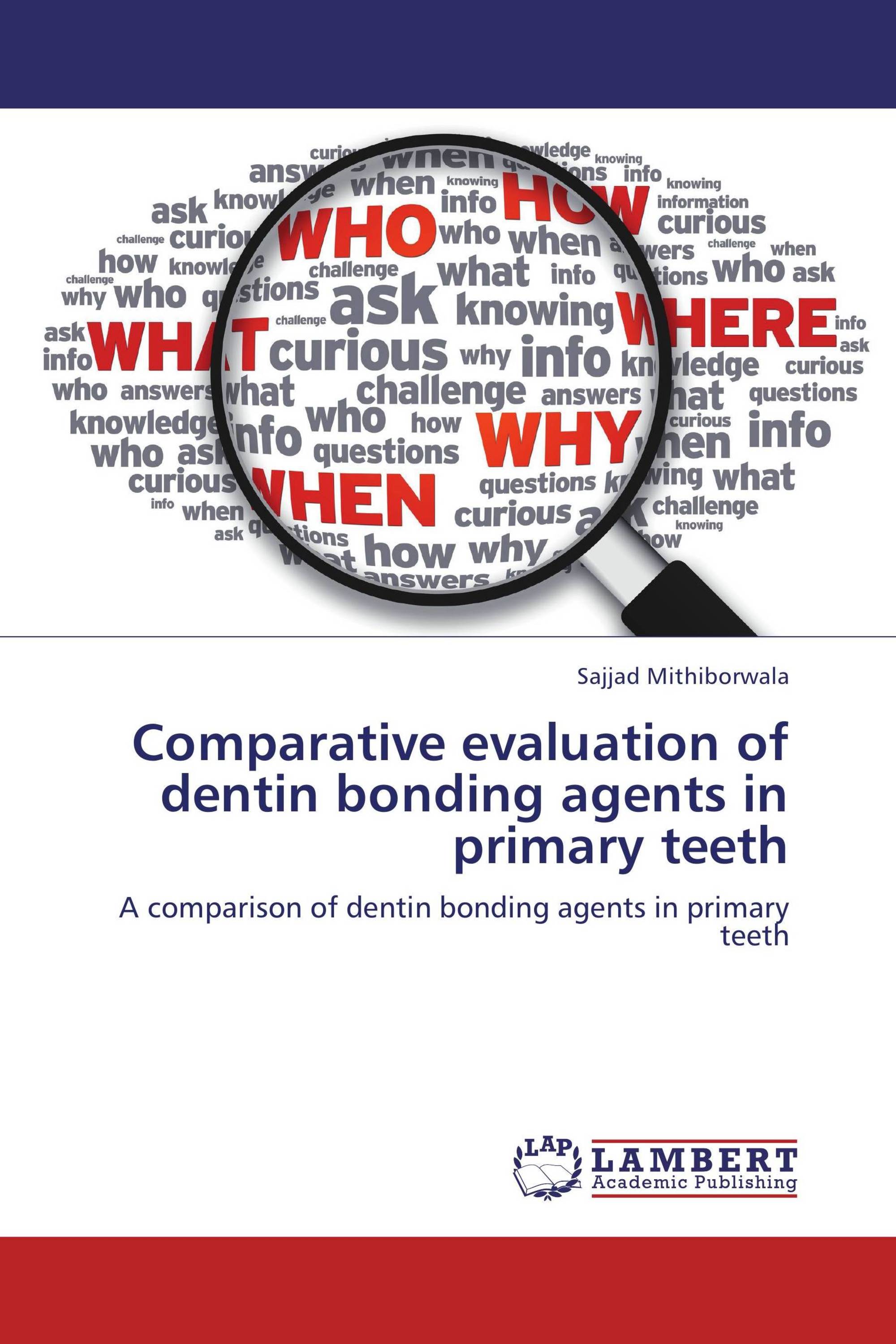 Comparative evaluation of dentin bonding agents in primary teeth / 978