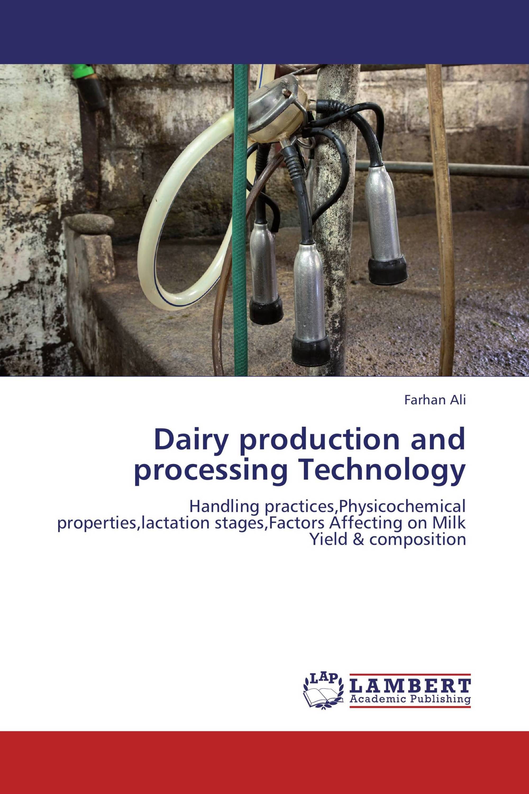 Dairy production and processing Technology / 9783659207914