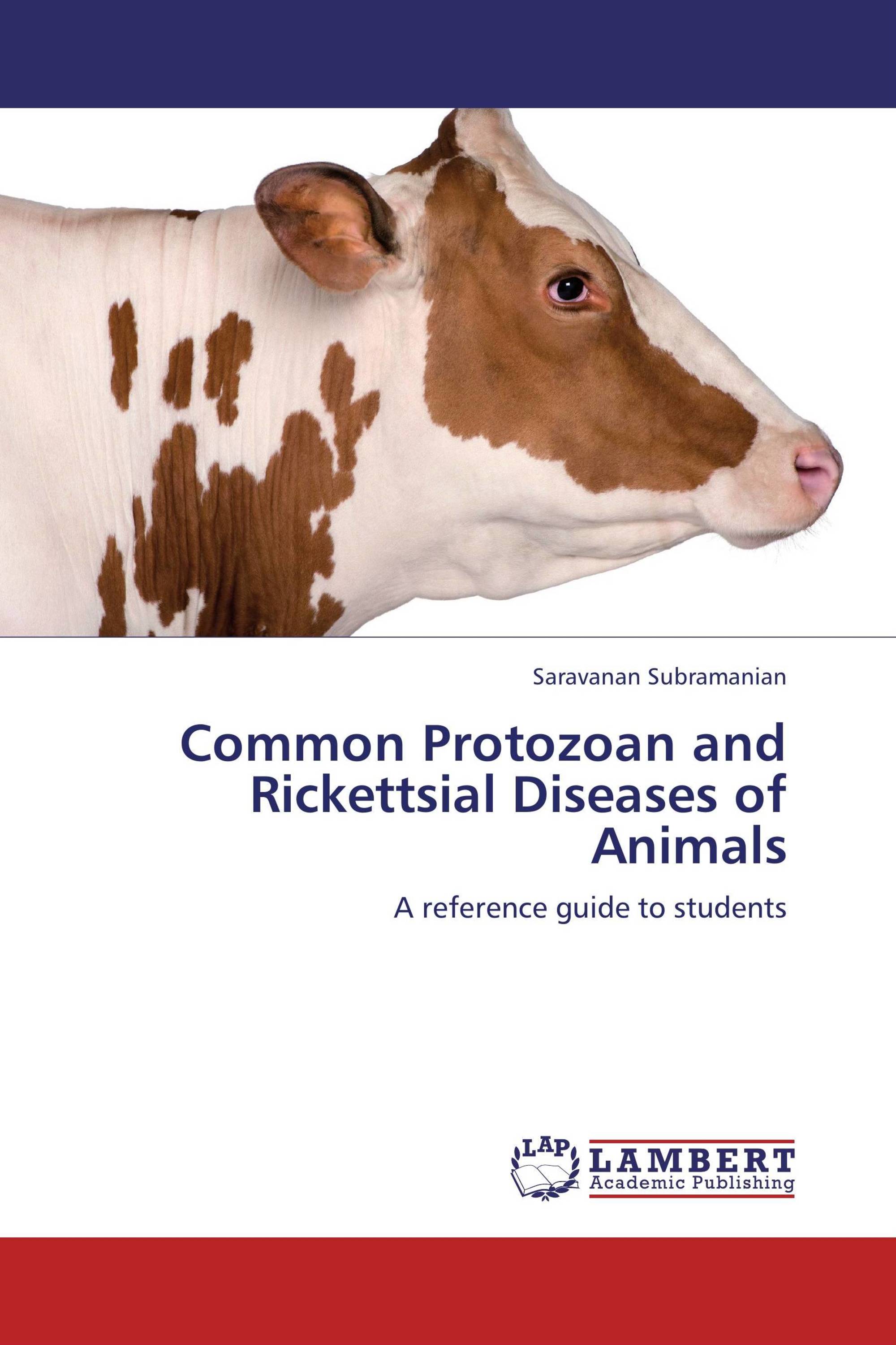 Common Protozoan and Rickettsial Diseases of Animals