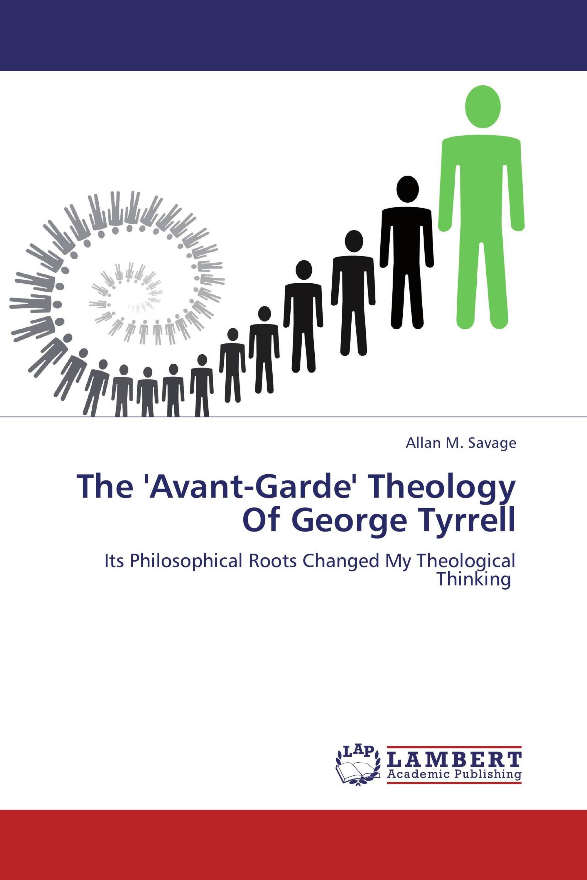 The 'Avant-Garde' Theology Of George Tyrrell