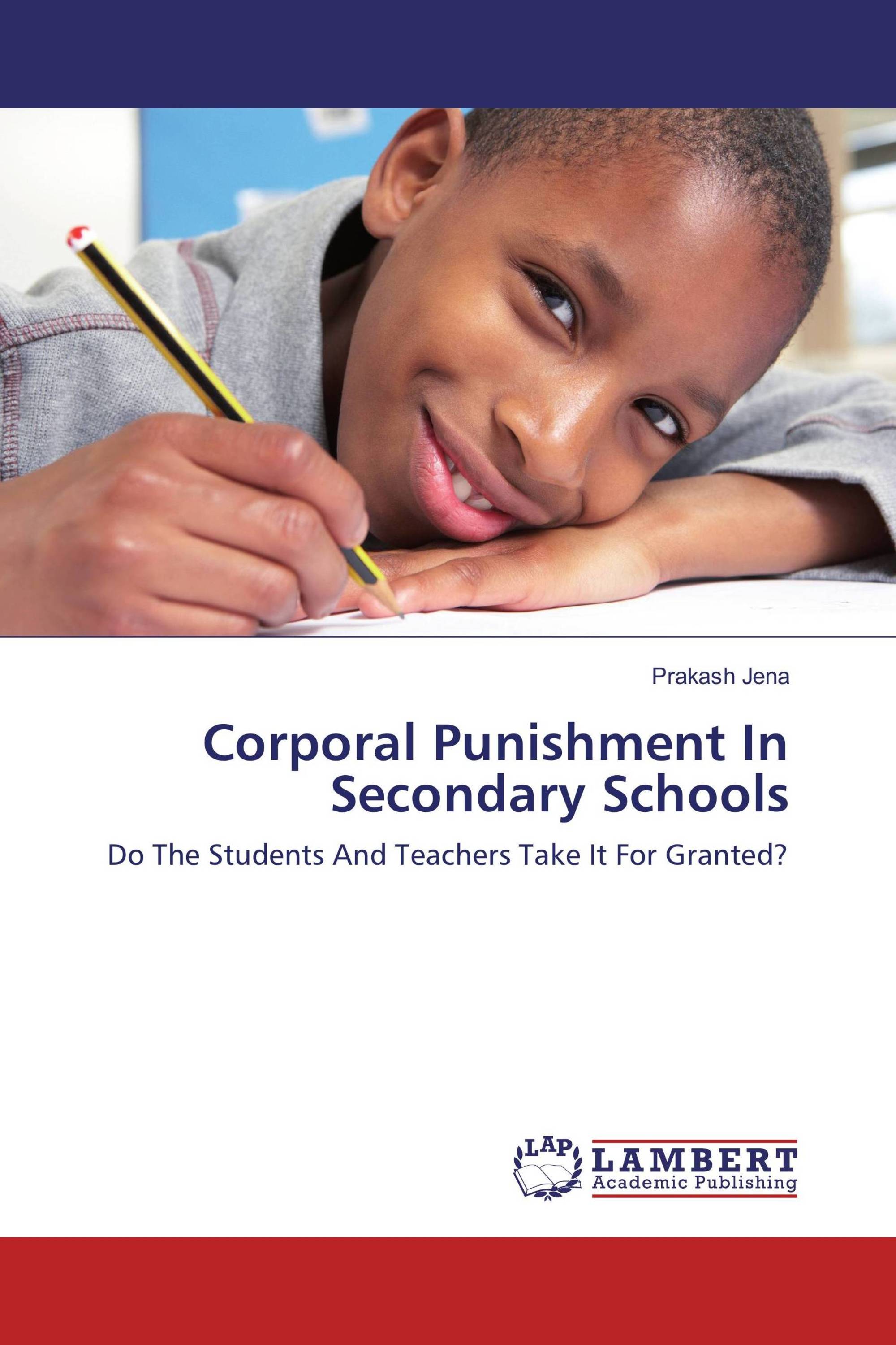 Corporal Punishment In Secondary Schools / 978-3-659-20920-8 ...