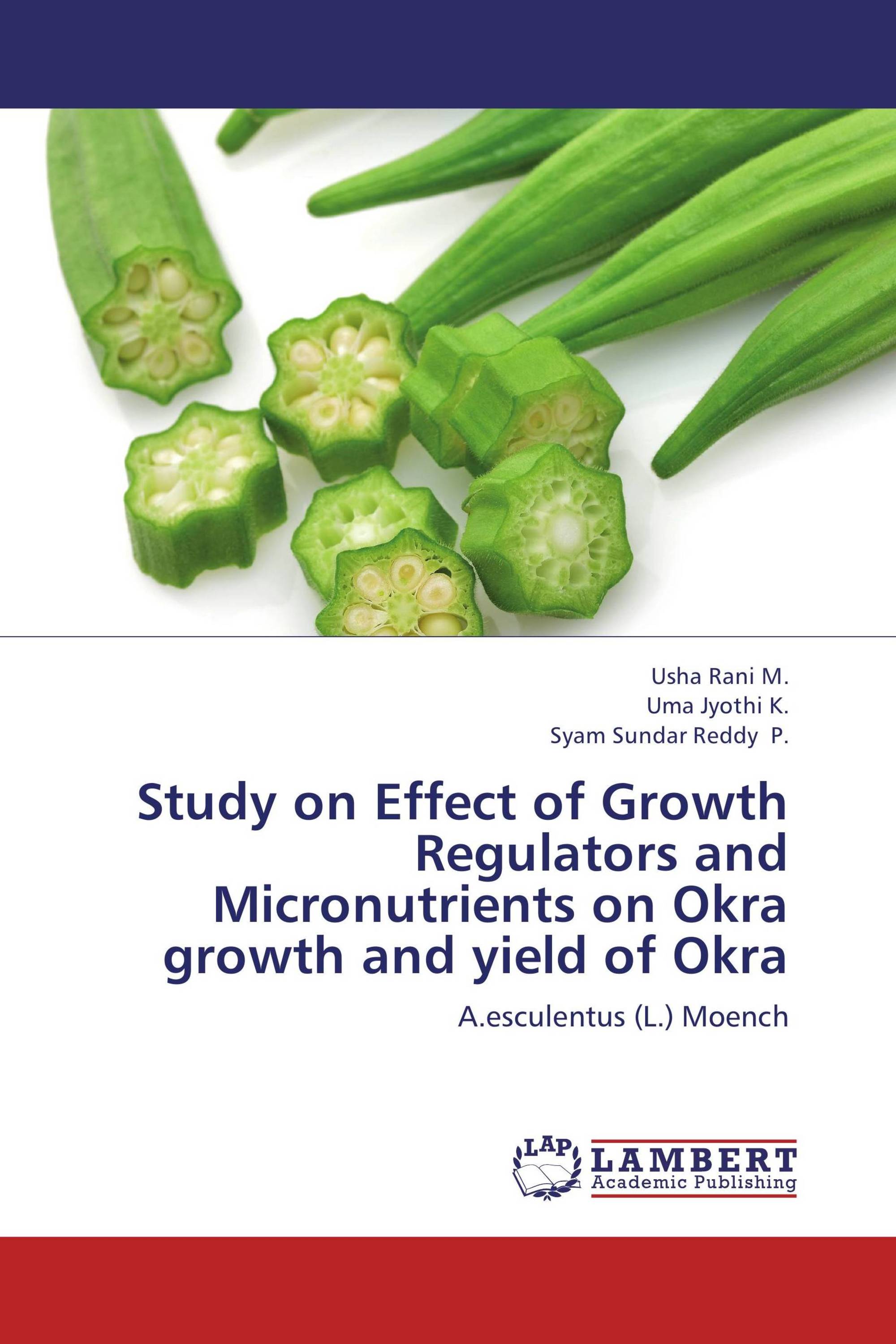 Study on Effect of Growth Regulators and Micronutrients on Okra growth and yield of Okra