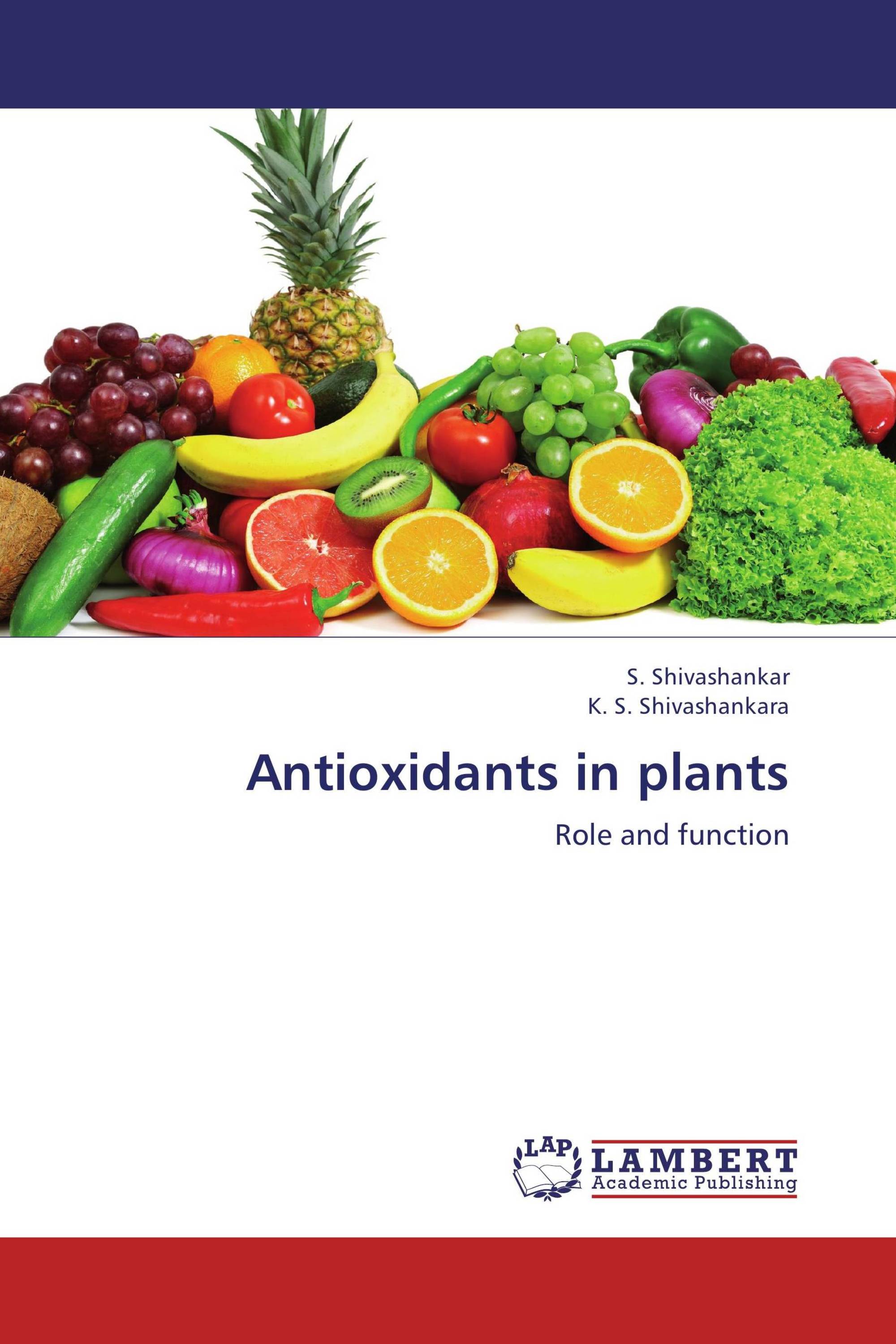 Antioxidants in plants / 9783659213106 / 9783659213106 / 3659213101