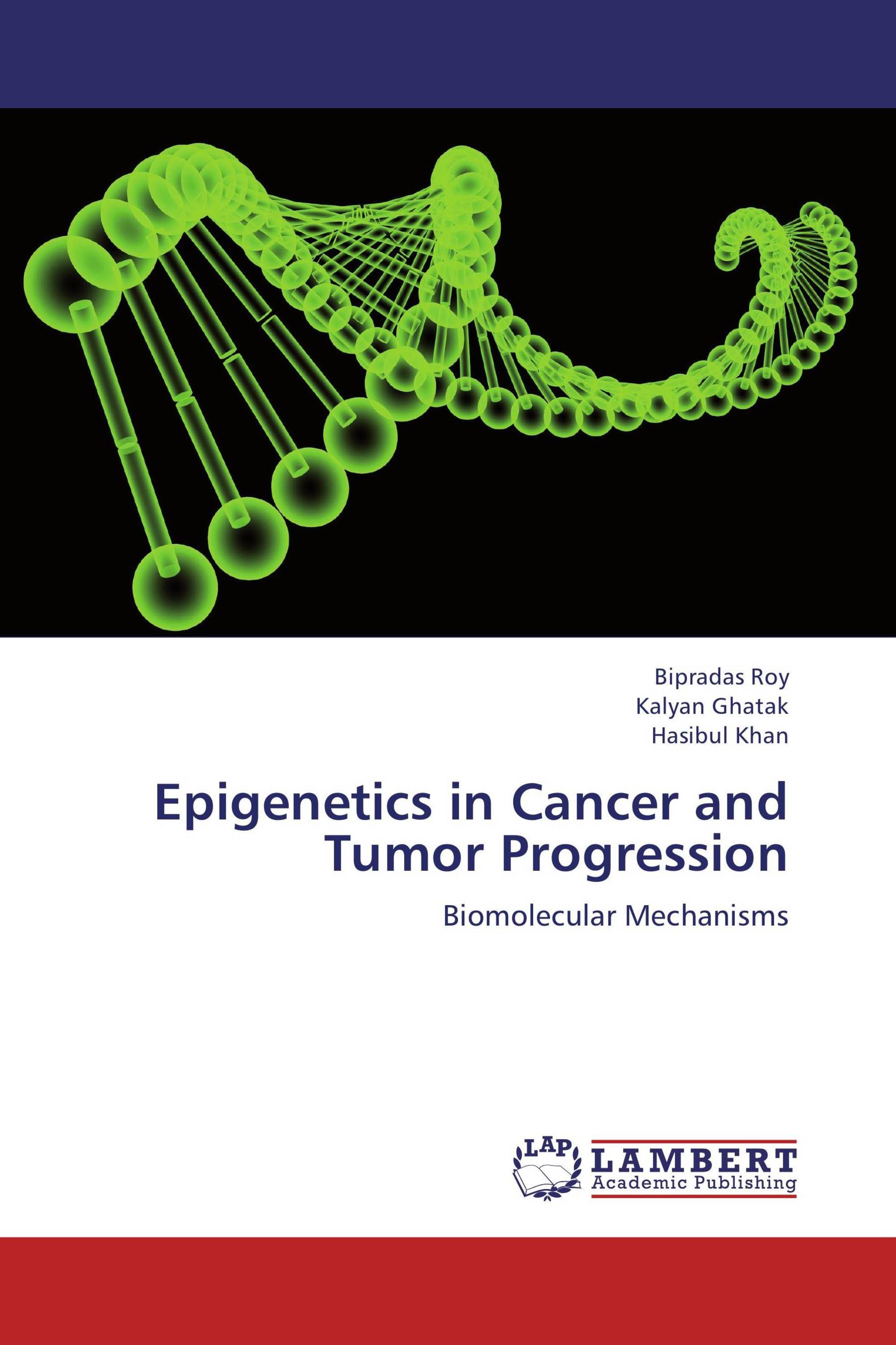 Epigenetics in Cancer and Tumor Progression