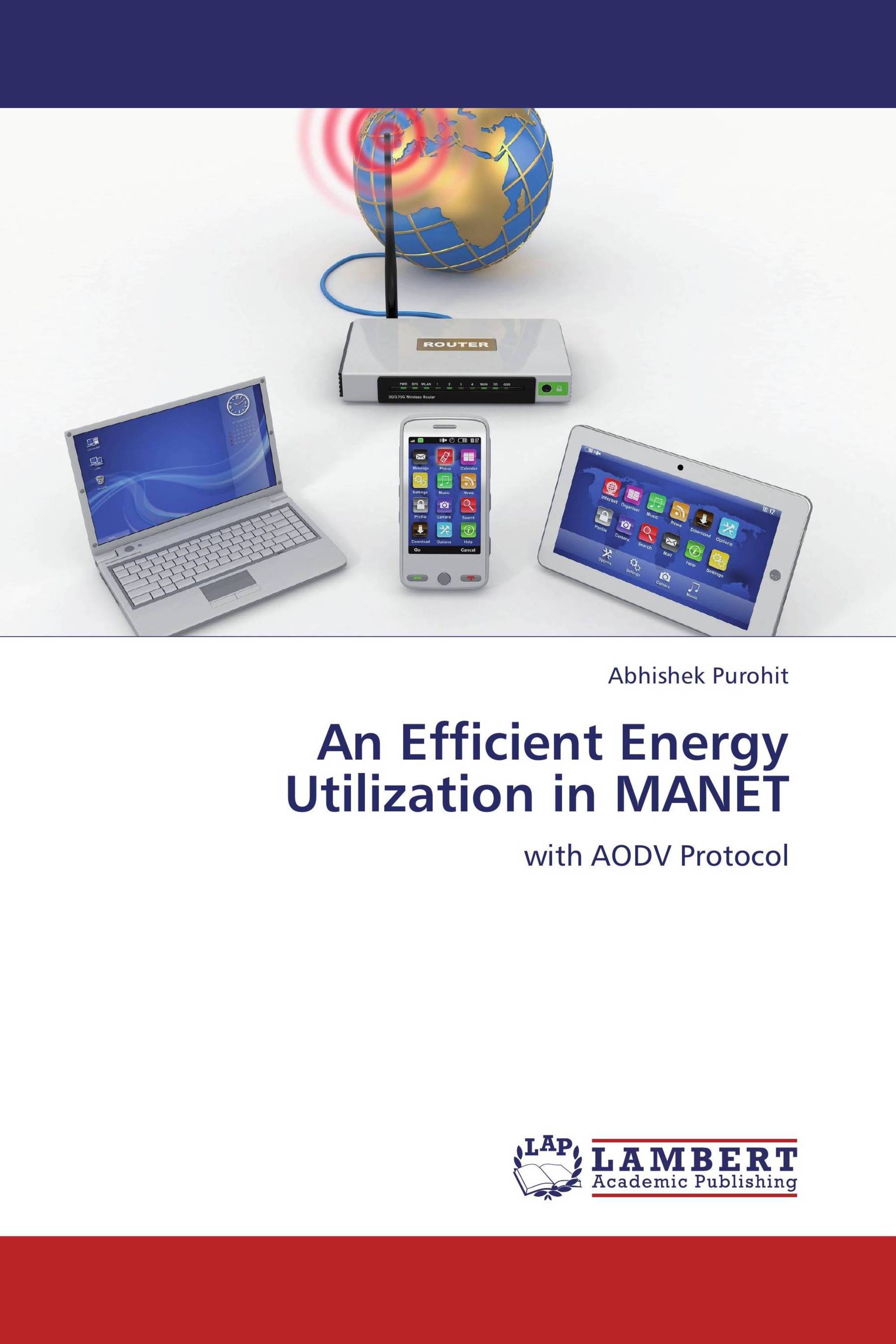 An Efficient Energy Utilization in MANET