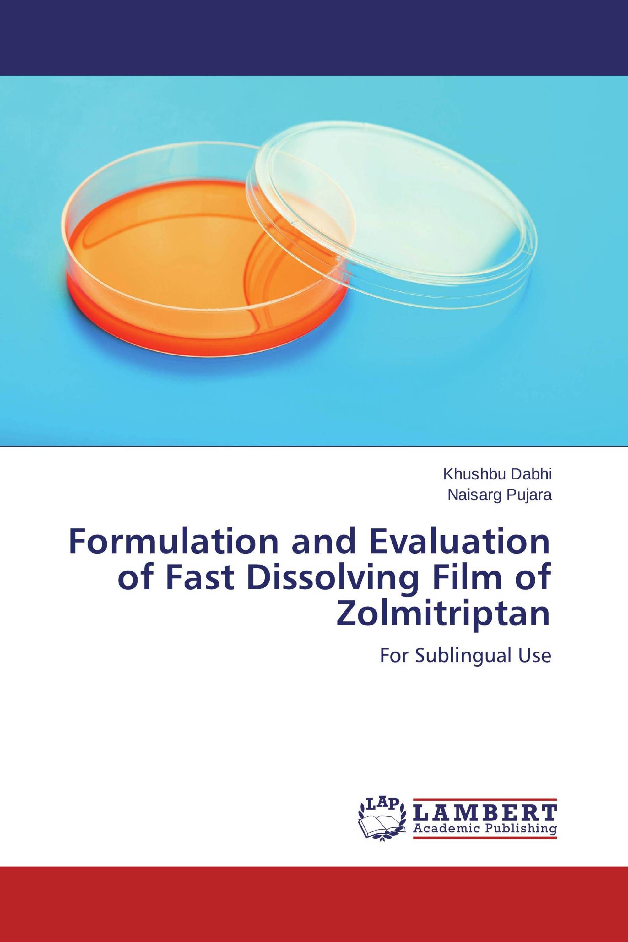 Formulation and Evaluation of Fast Dissolving Film of Zolmitriptan