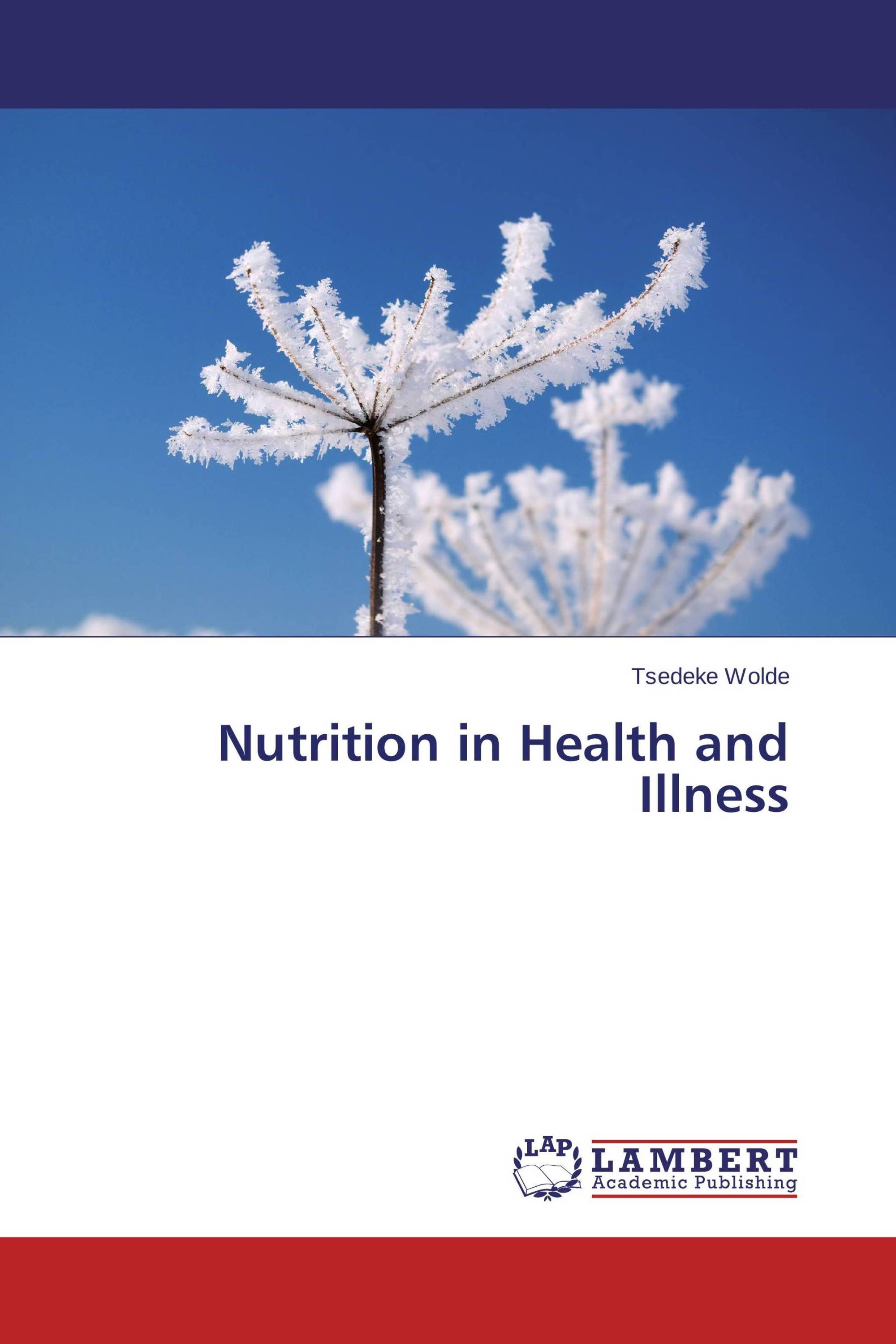 Nutrition in Health and Illness