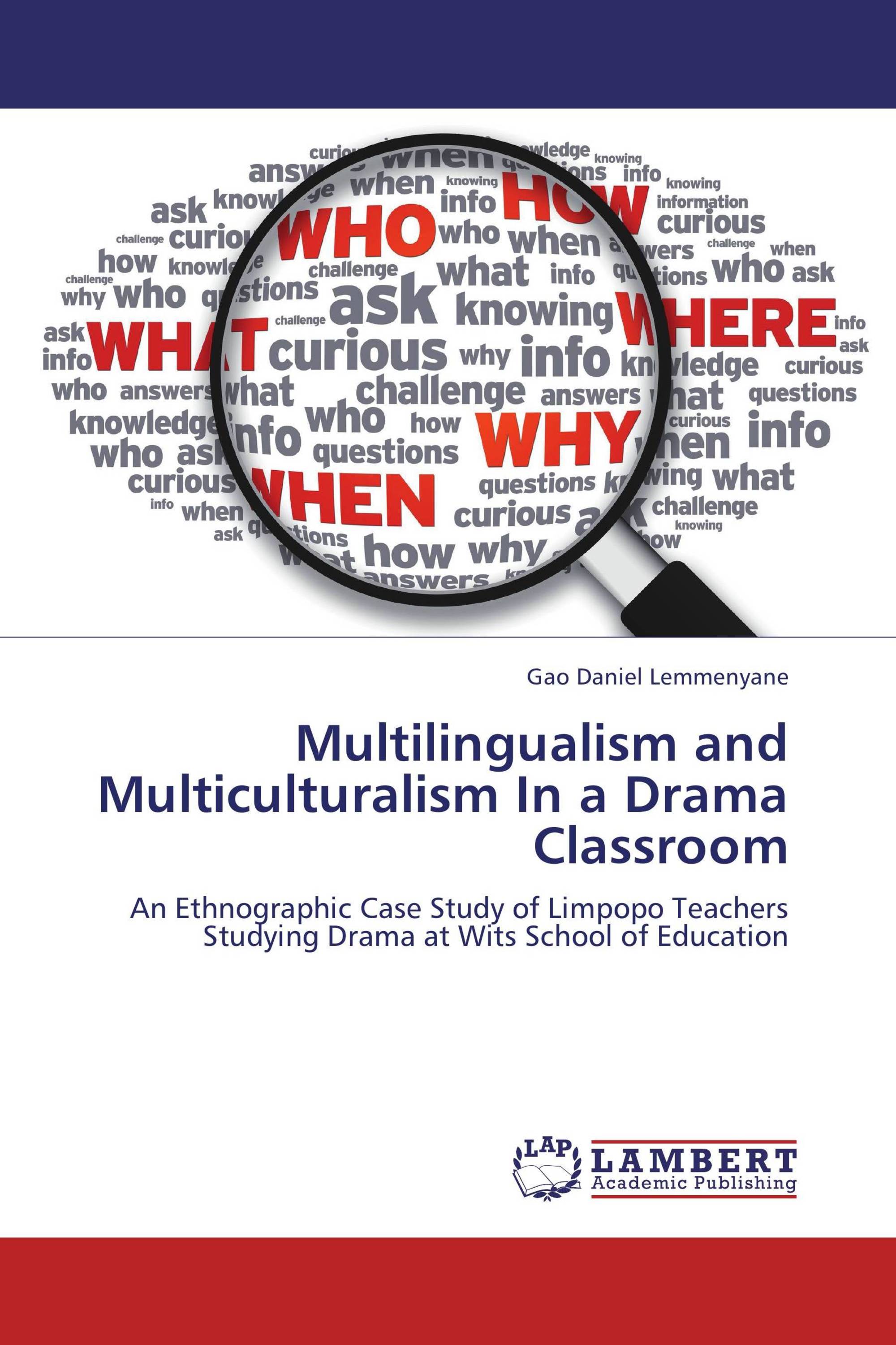 Multilingualism and Multiculturalism In a Drama Classroom