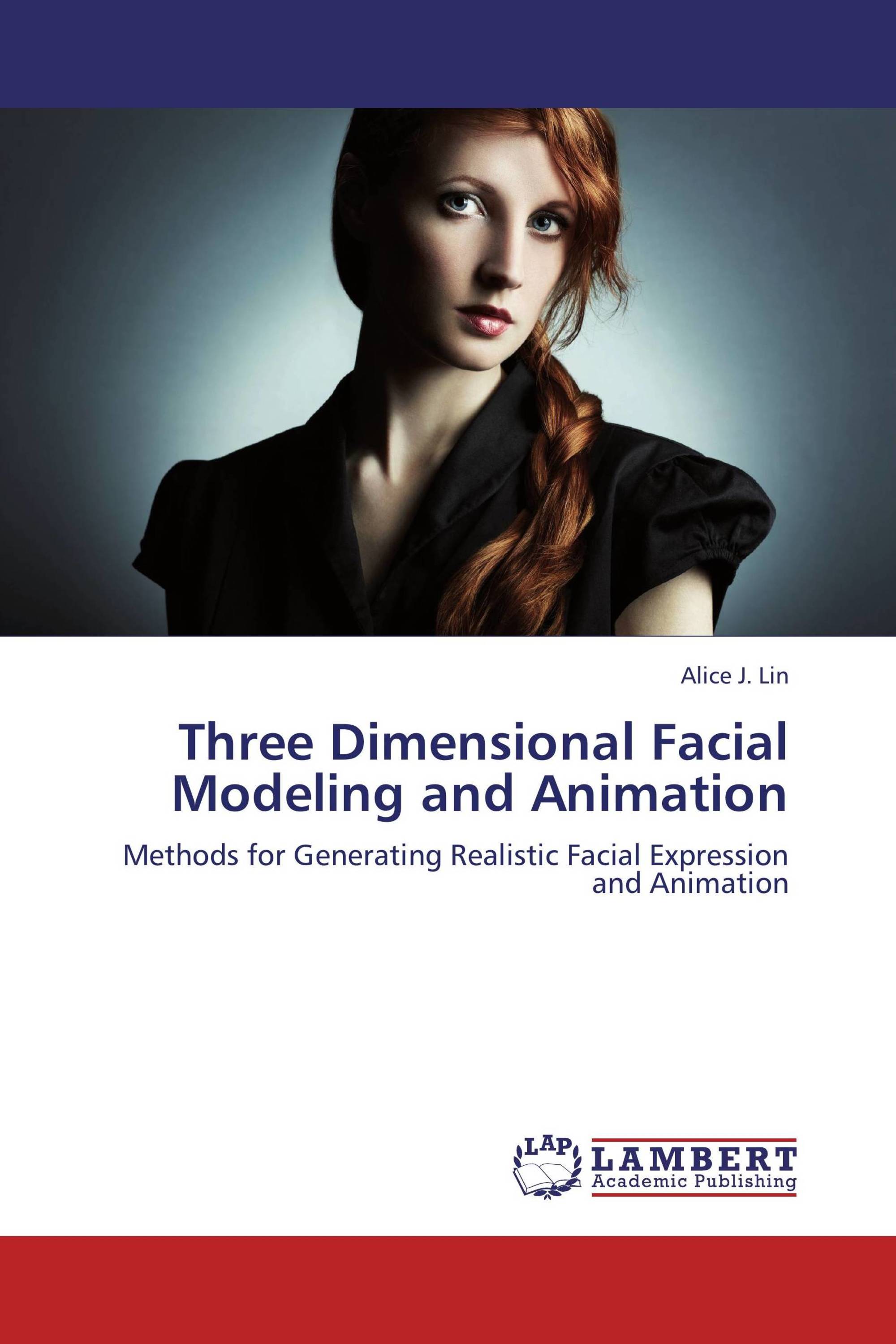 Three Dimensional Facial Modeling and Animation