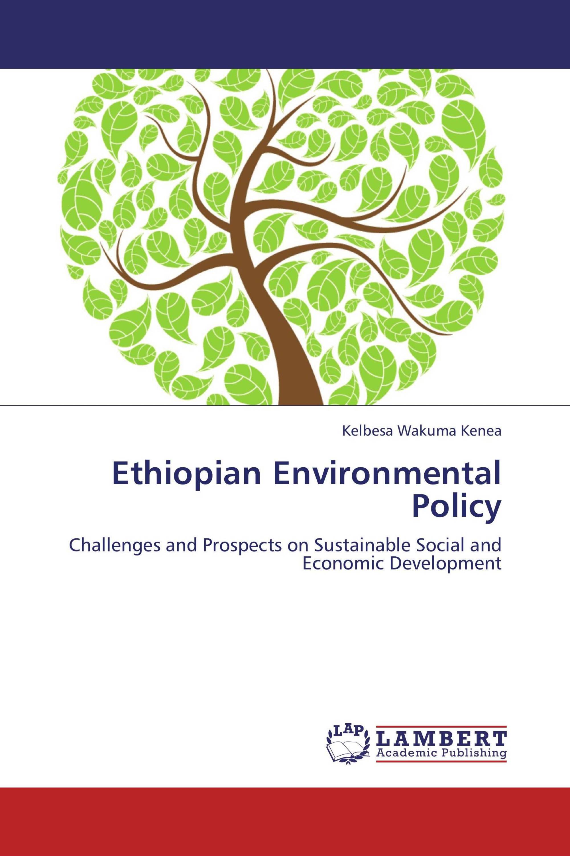 Ethiopian Environmental Policy / 9783659231452 / 9783659231452