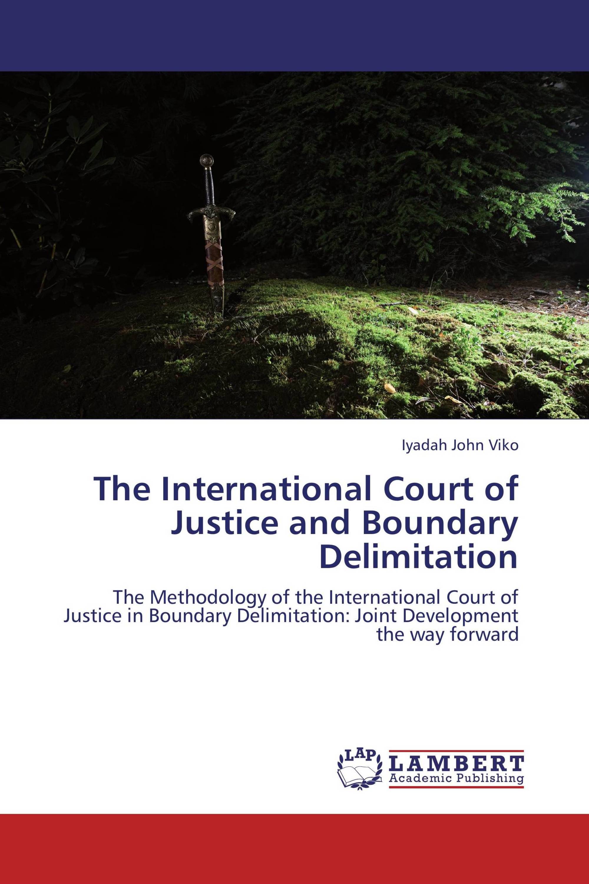 The International Court of Justice and Boundary Delimitation