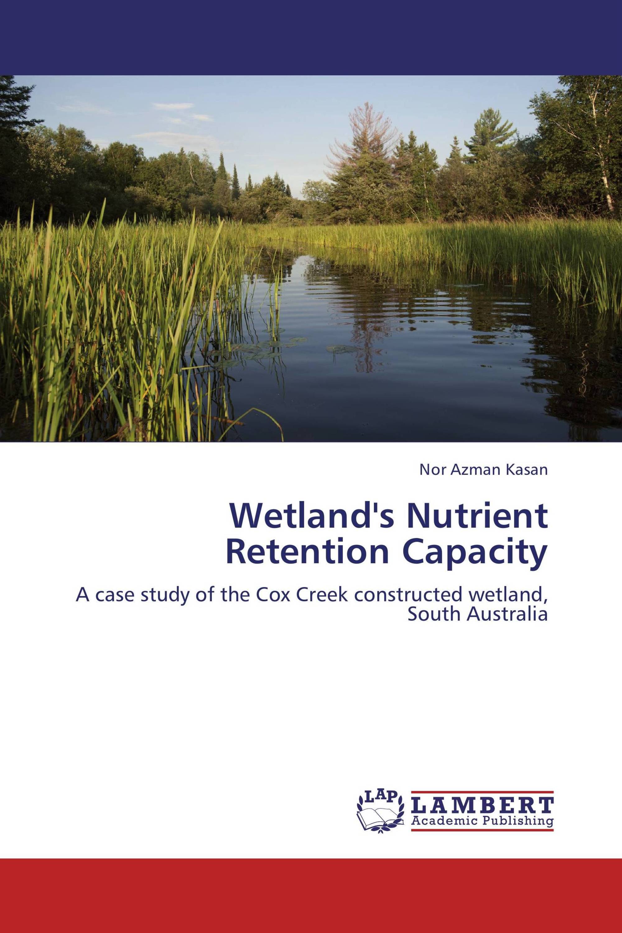 Wetland's Nutrient Retention Capacity / 9783659234088