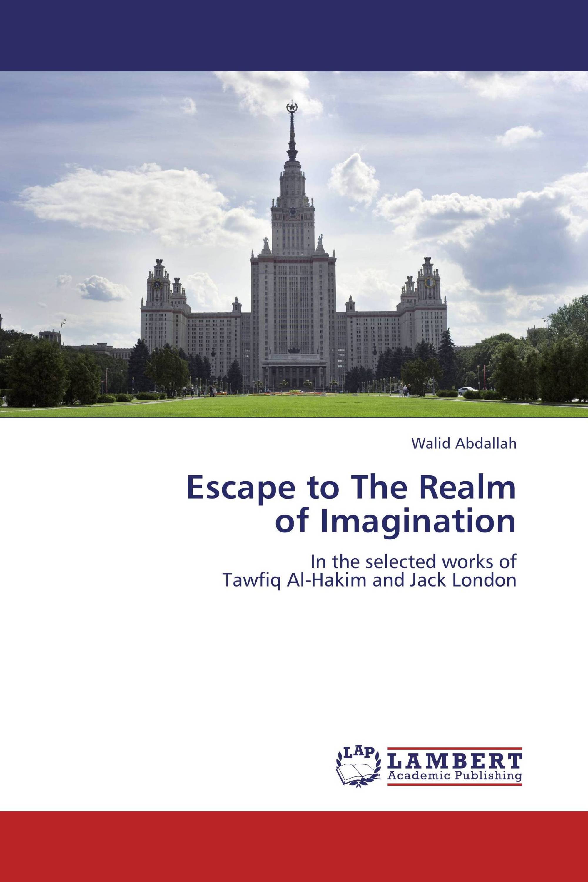 Escape to The Realm   of Imagination