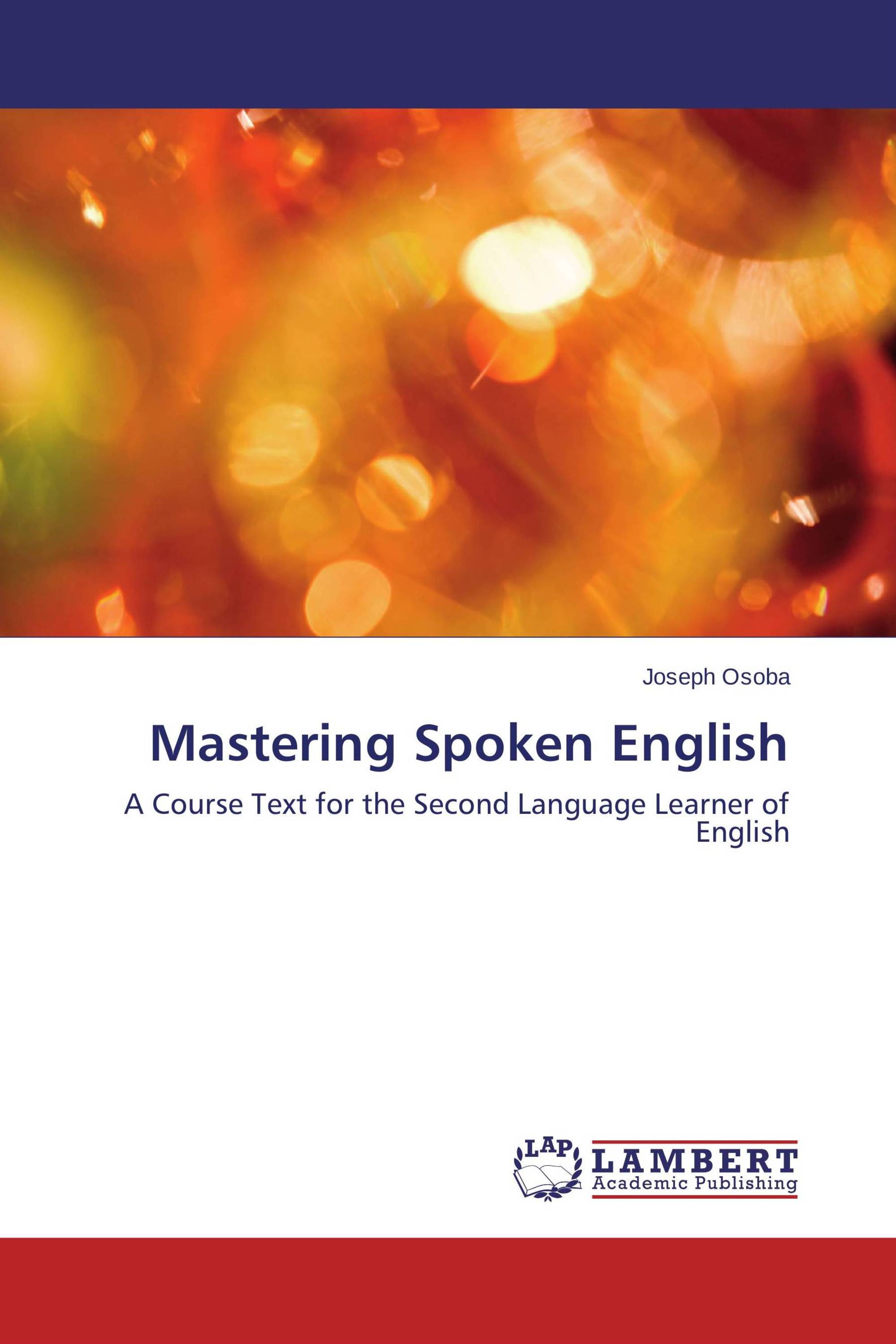 Mastering Spoken English