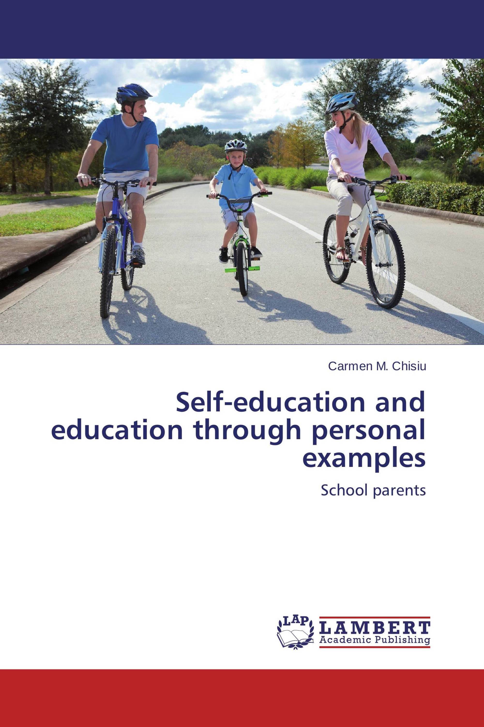 Self-education and education through personal examples