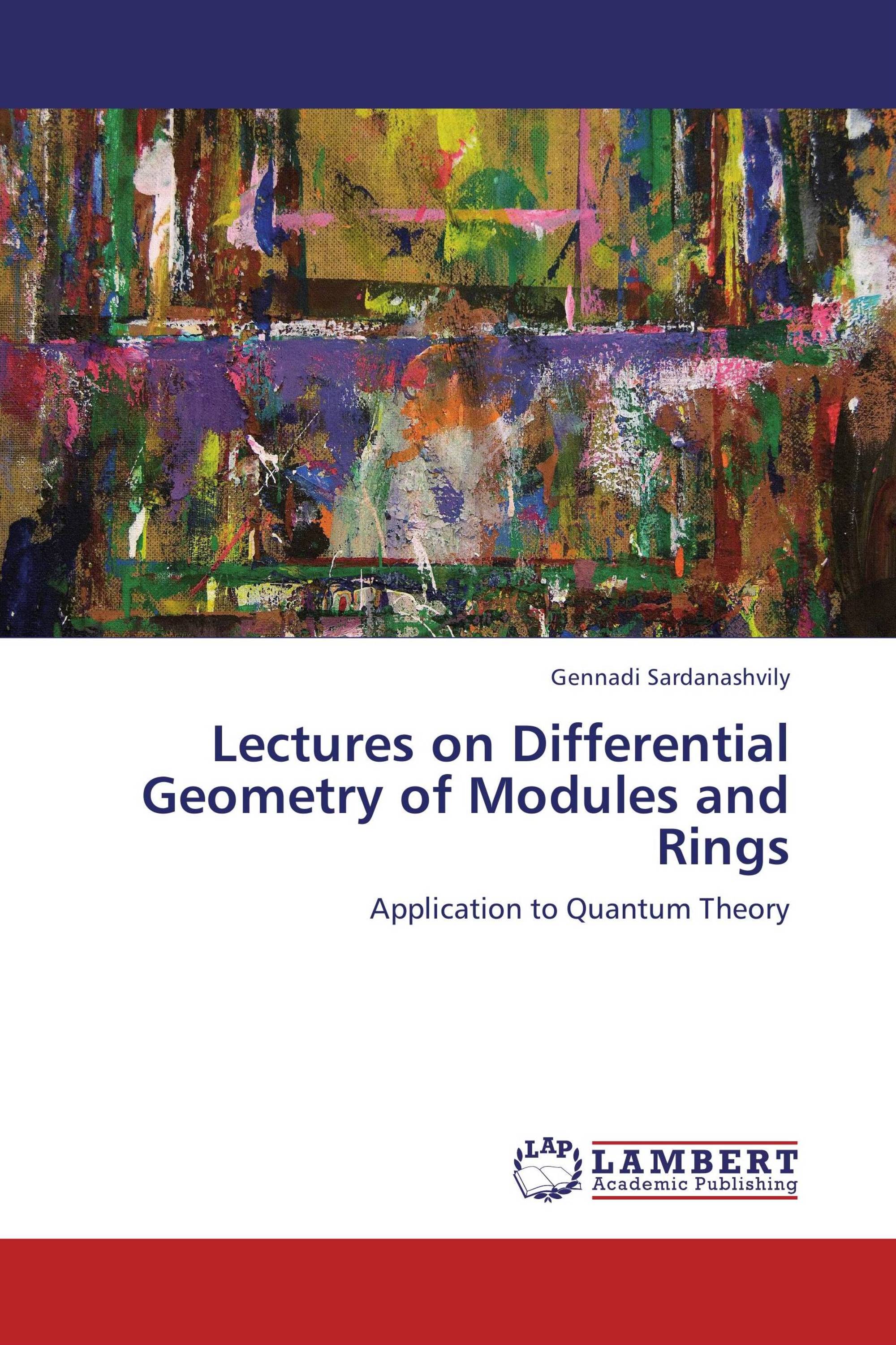 Lectures on Differential Geometry of Modules and Rings