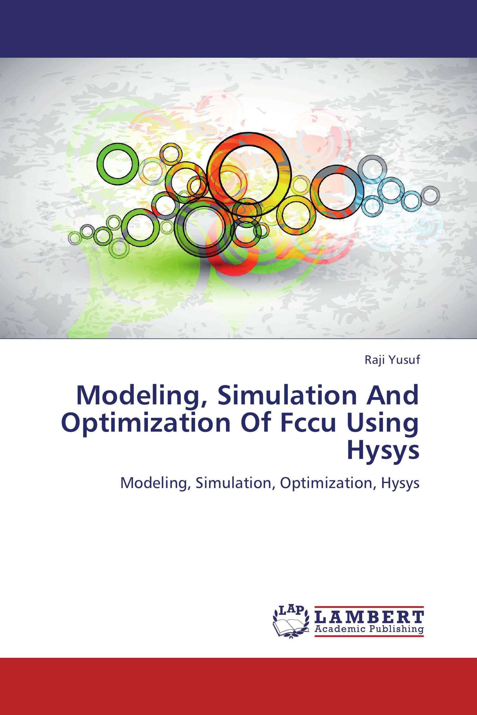 Modeling, Simulation And Optimization Of Fccu Using Hysys