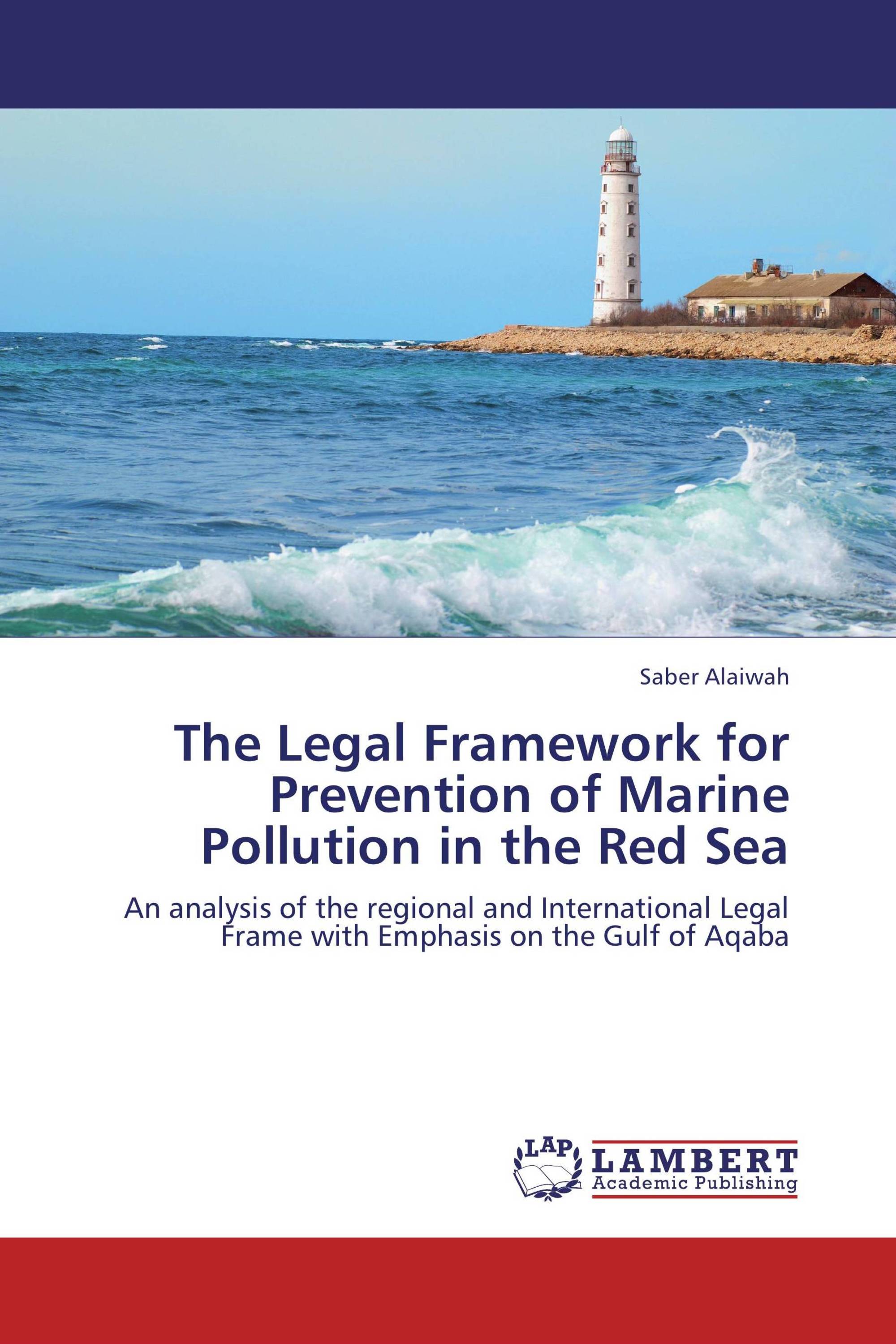 The Legal Framework for Prevention of Marine Pollution in the Red Sea