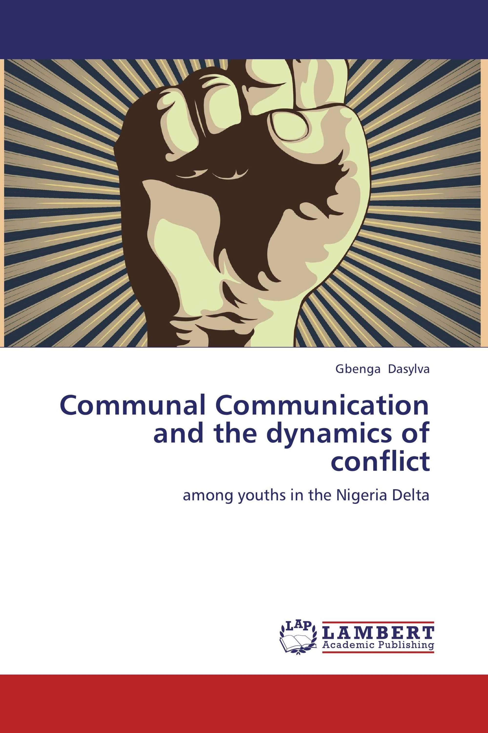 Communal Communication and the dynamics of conflict