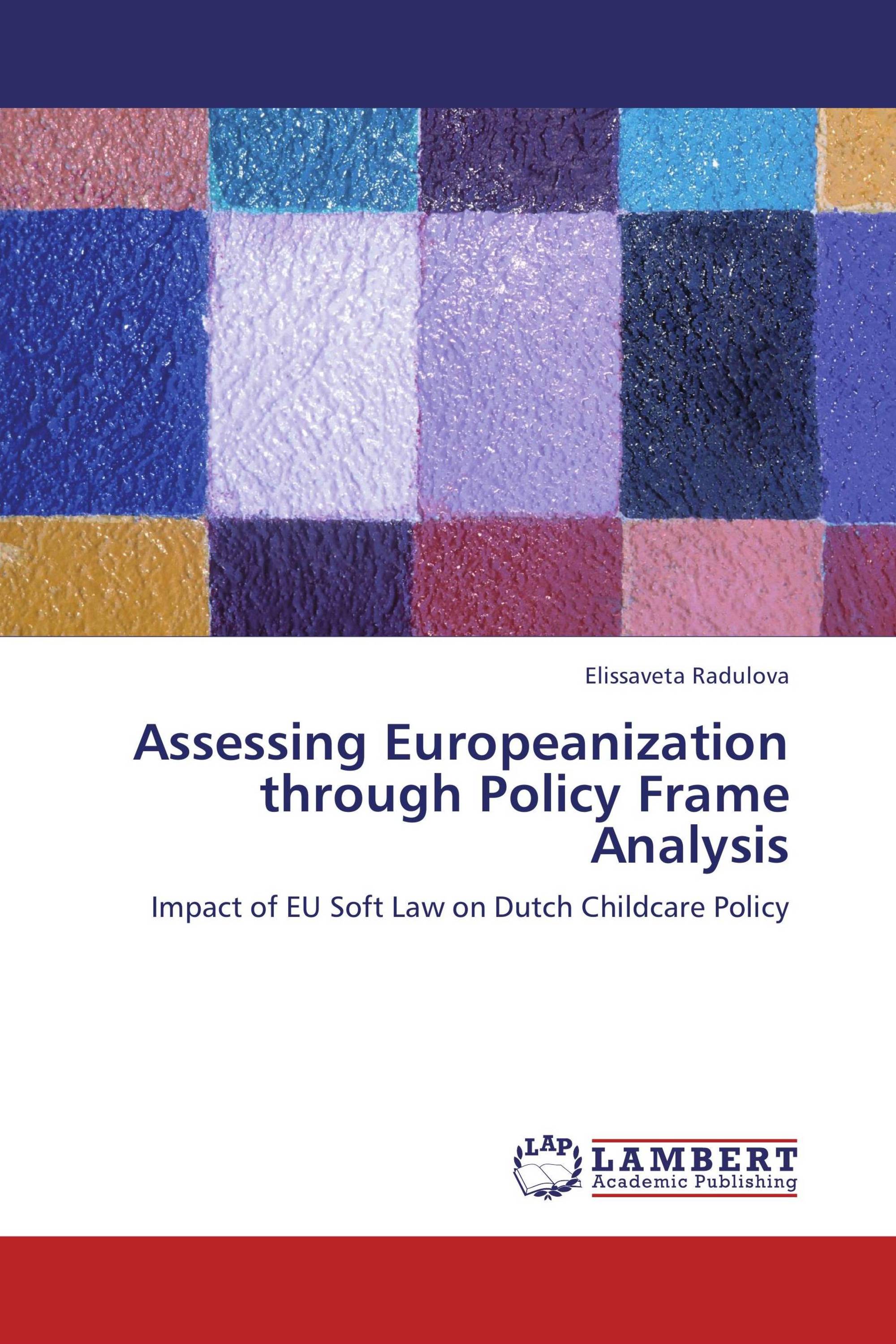 Assessing Europeanization through Policy Frame Analysis