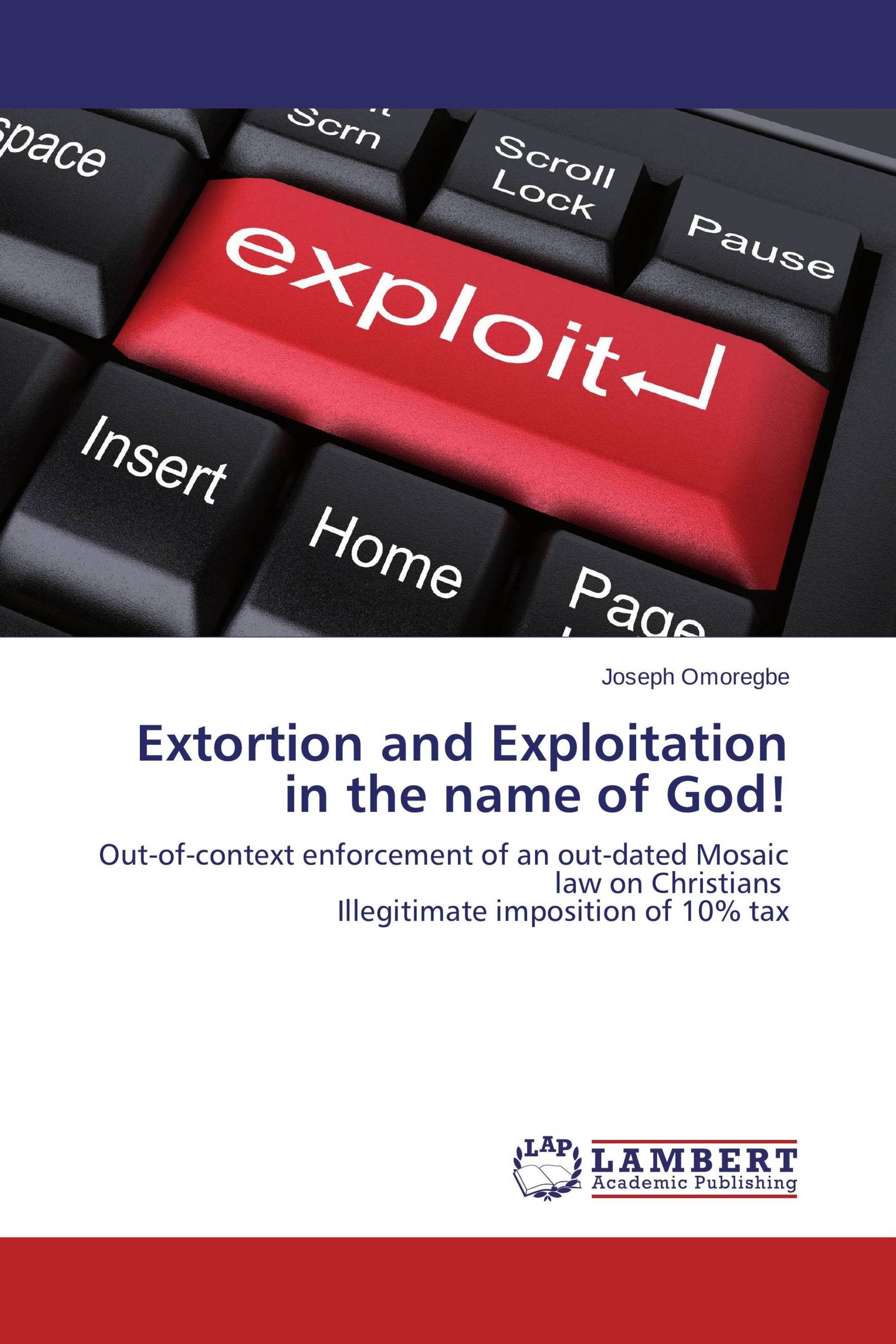 Extortion and Exploitation in the name of God!