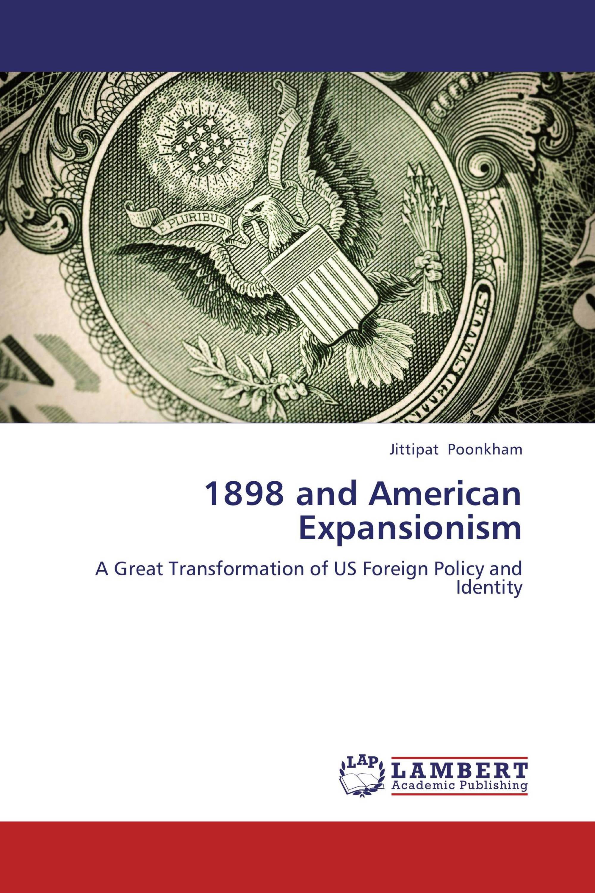1898-and-american-expansionism-978-3-659-24893-1-9783659248931