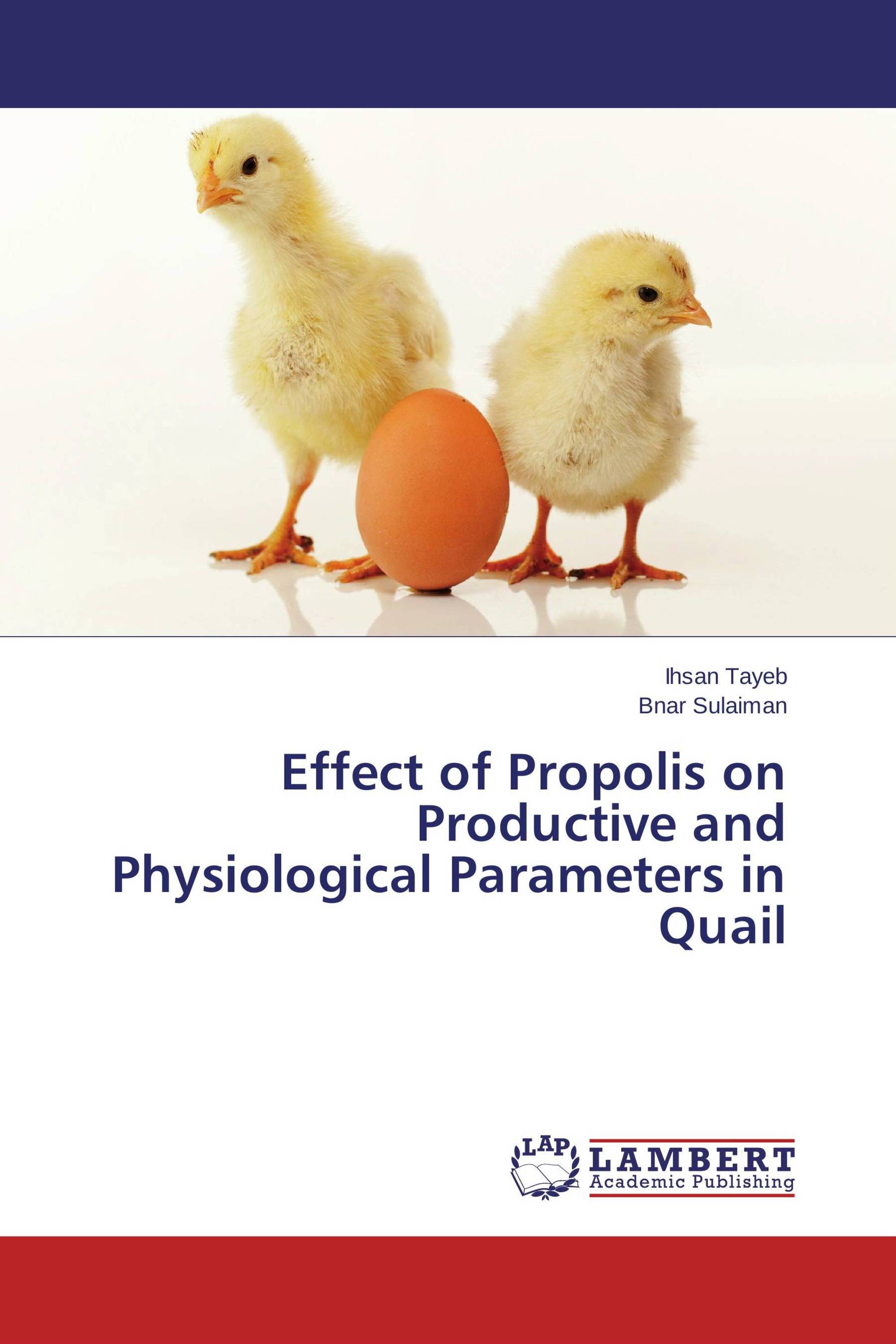 Effect of Propolis on Productive and Physiological Parameters in Quail