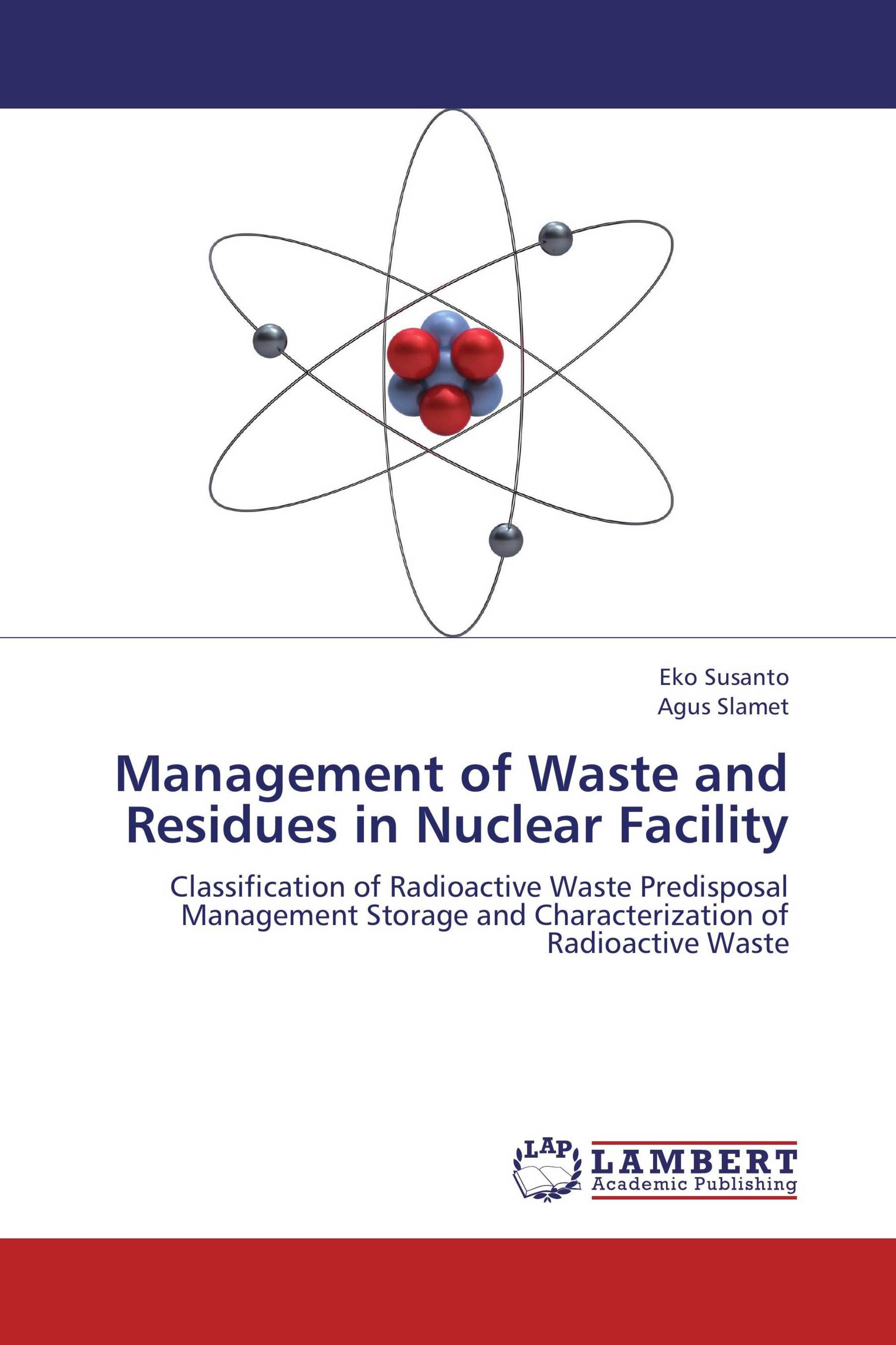 Management of Waste and Residues in Nuclear Facility