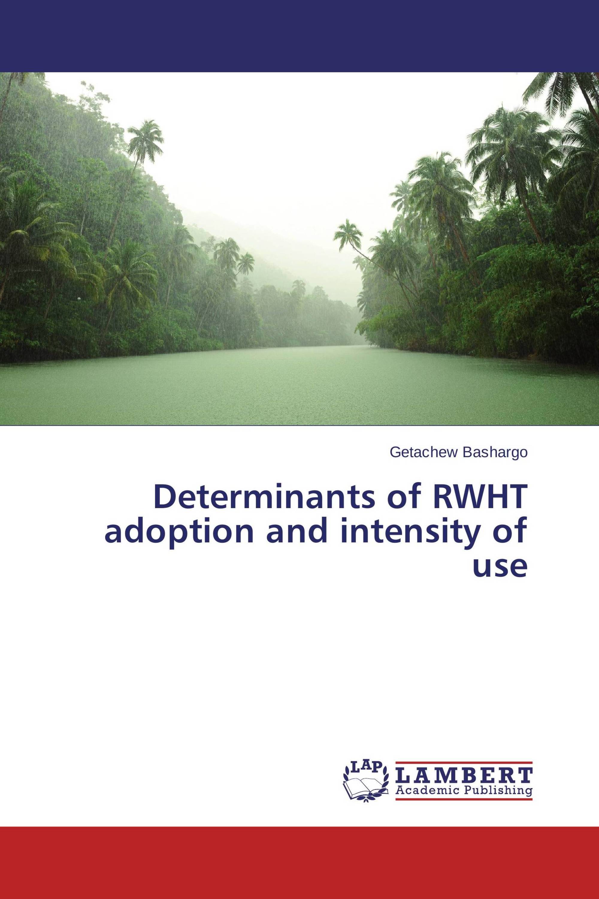 Determinants of RWHT adoption and intensity of use