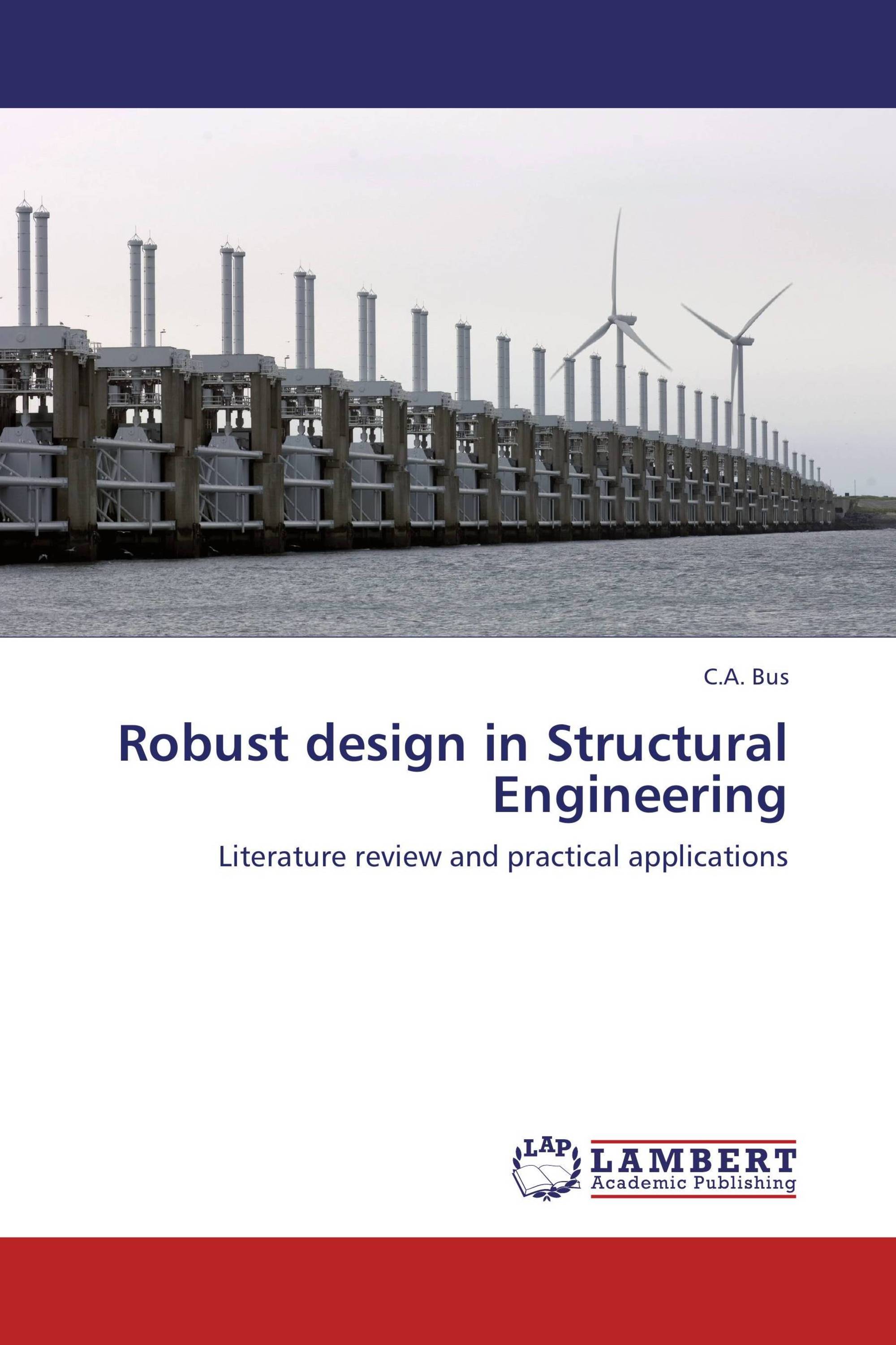 Robust design in Structural Engineering / 978-3-659-25479-6 ...