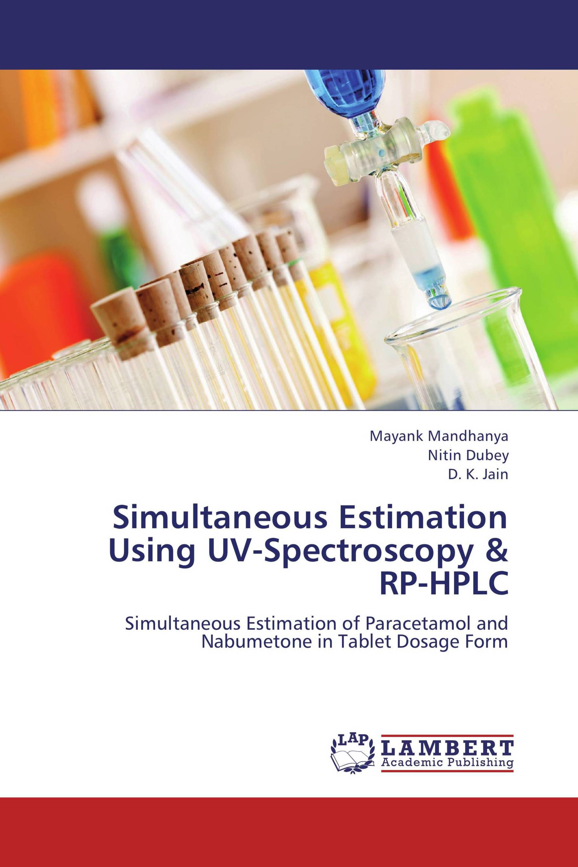 Simultaneous Estimation Using UV-Spectroscopy & RP-HPLC / 978-3-659