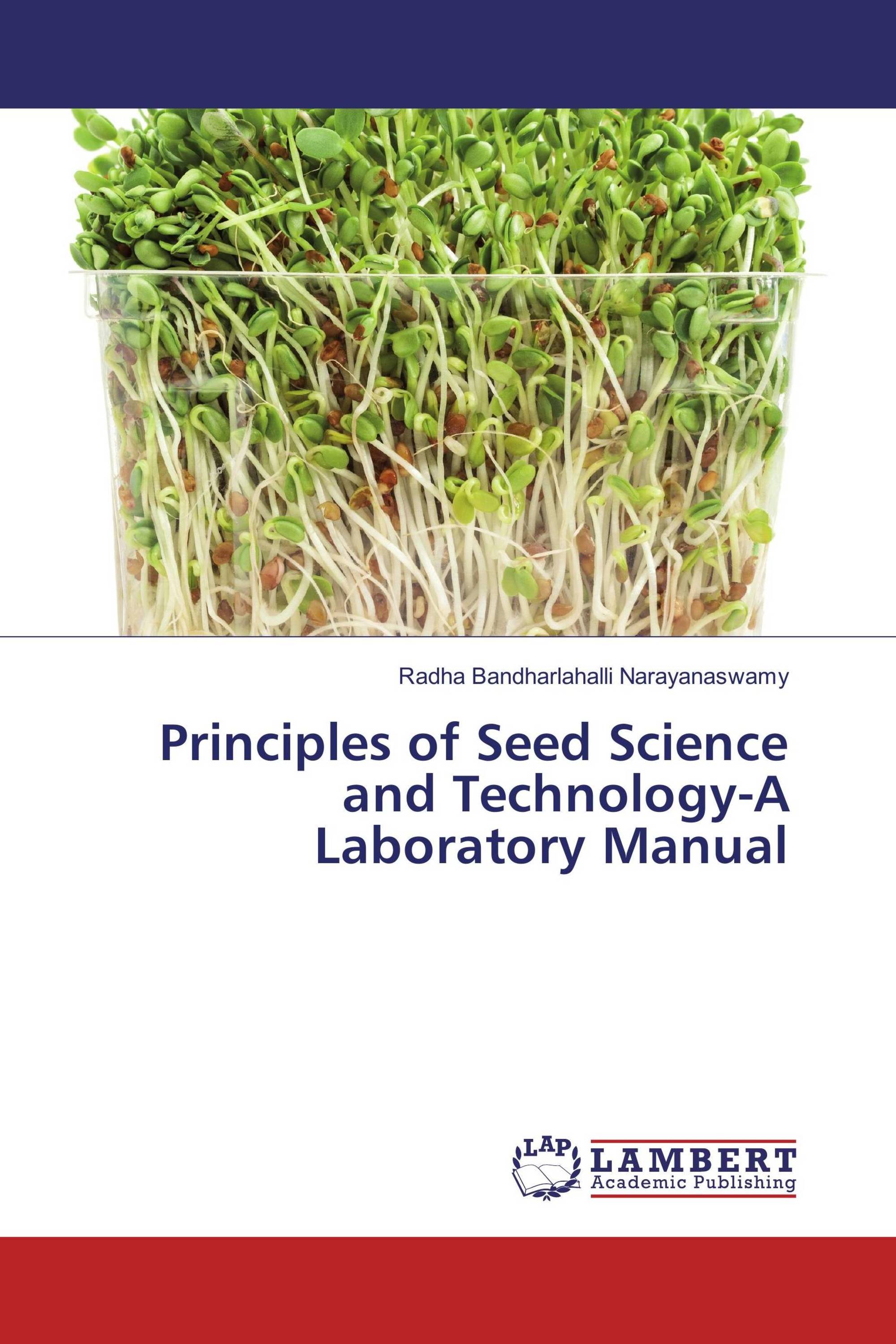 Principles of Seed Science and Technology-A Laboratory Manual