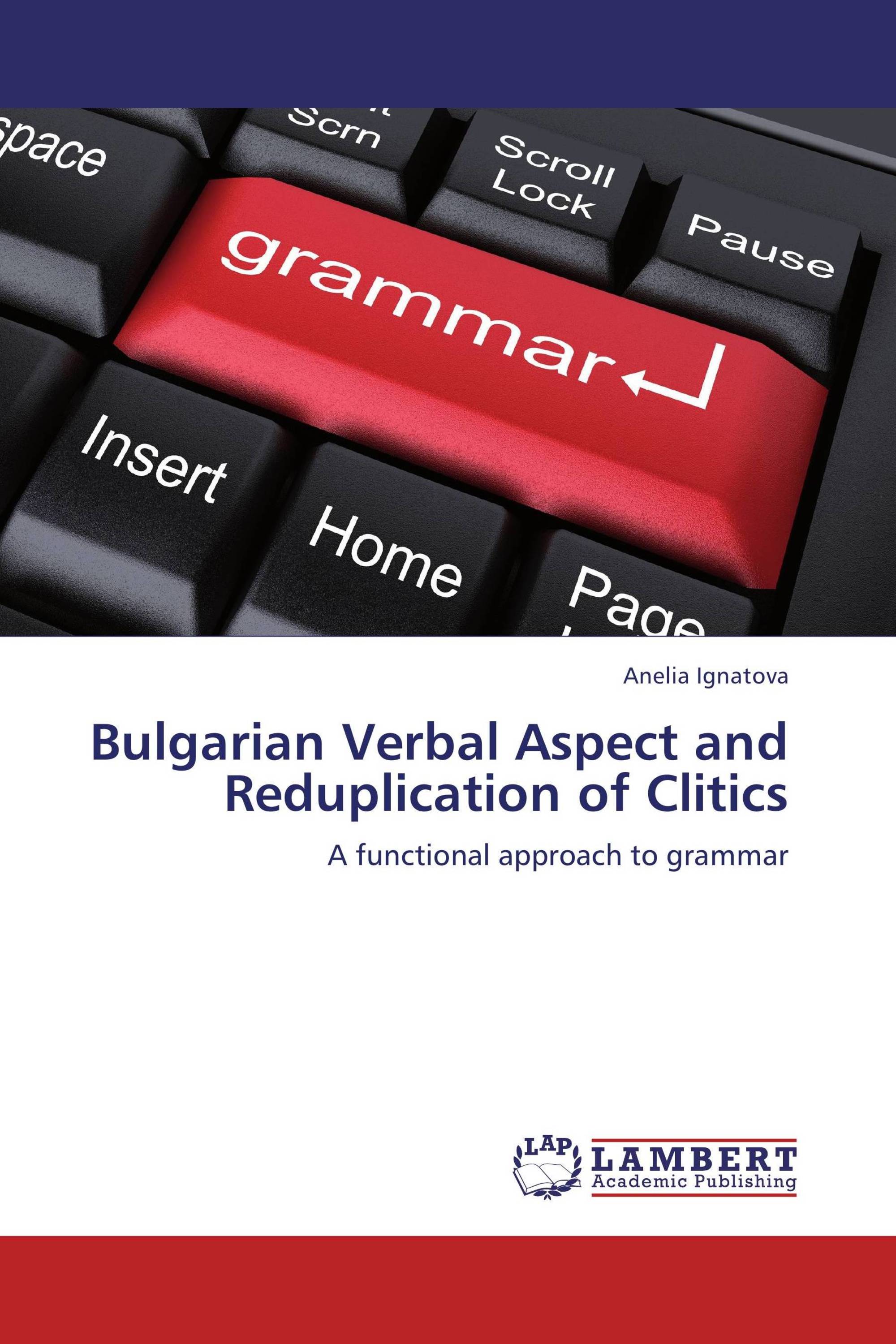 Bulgarian Verbal Aspect and Reduplication of Clitics