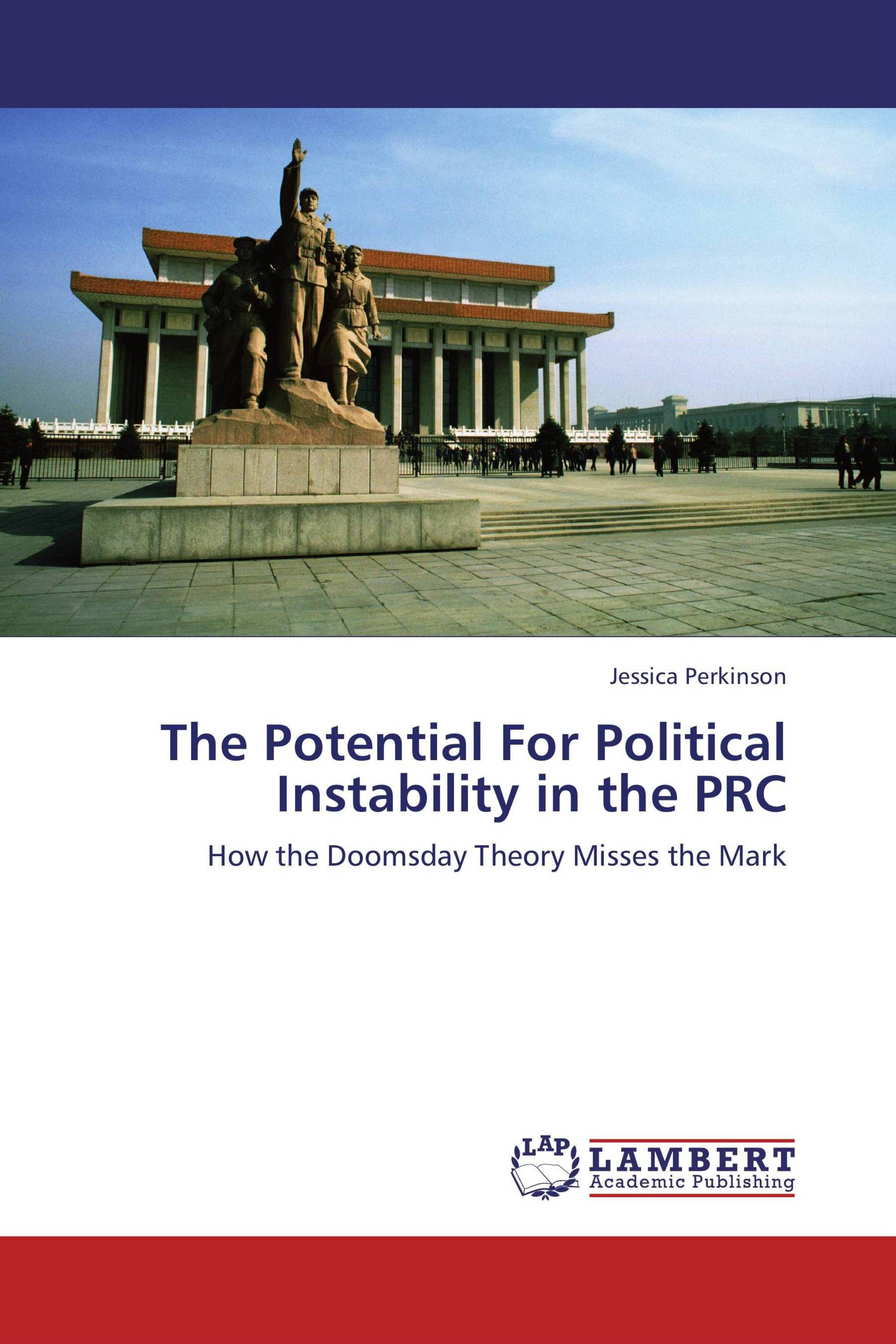 The Potential For Political Instability in the PRC