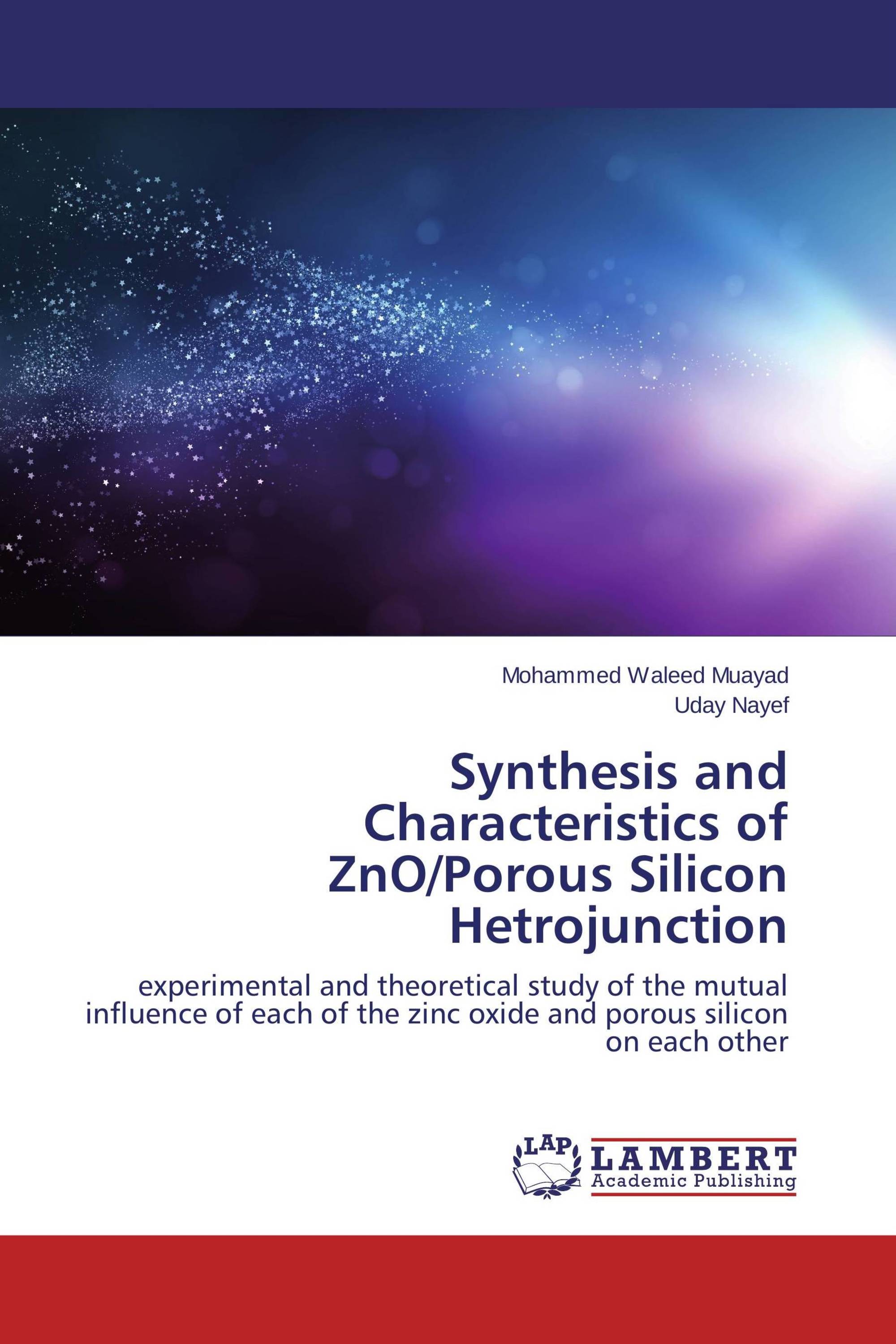 Synthesis and Characteristics of ZnO/Porous Silicon Hetrojunction