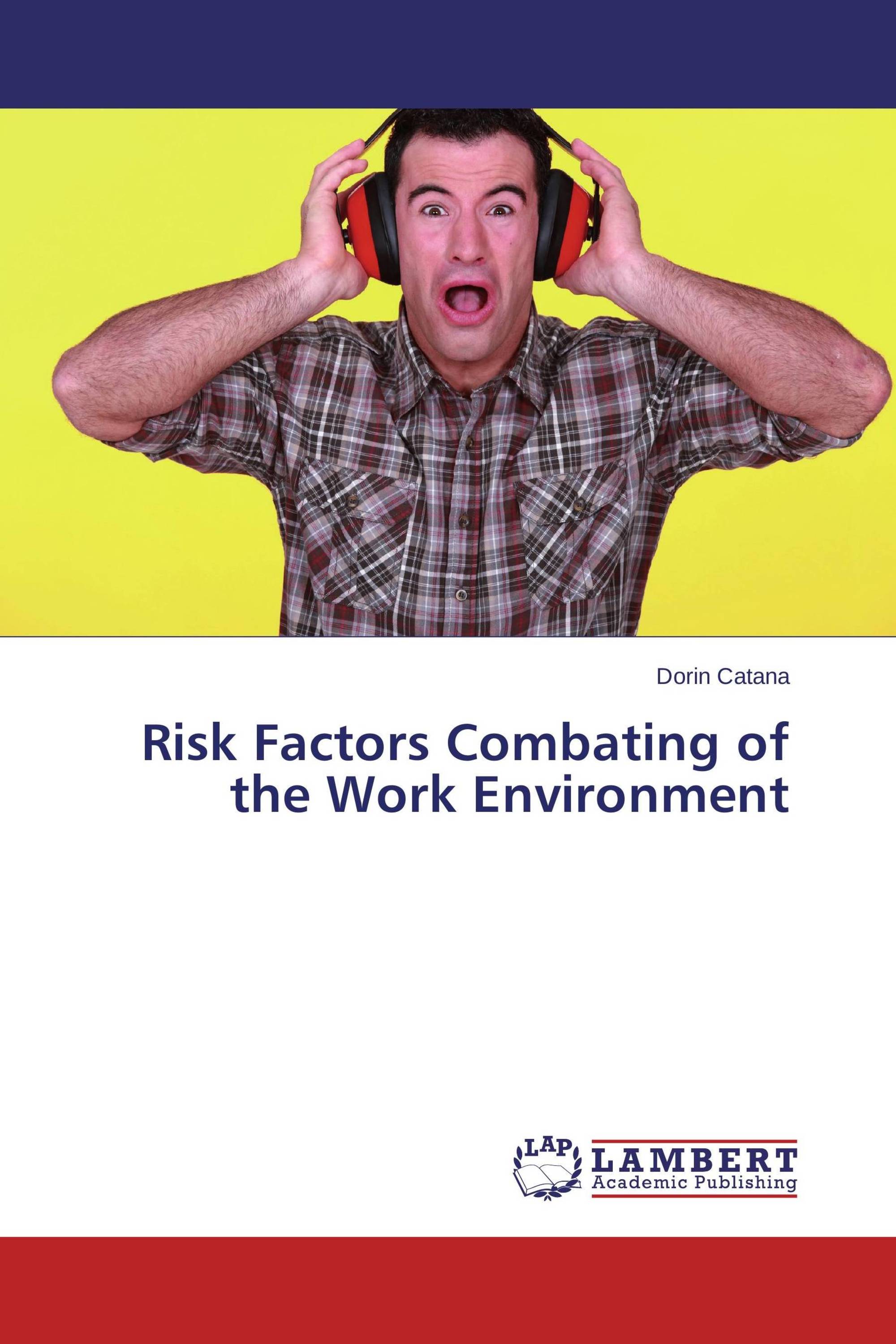 Risk Factors Combating of the Work Environment